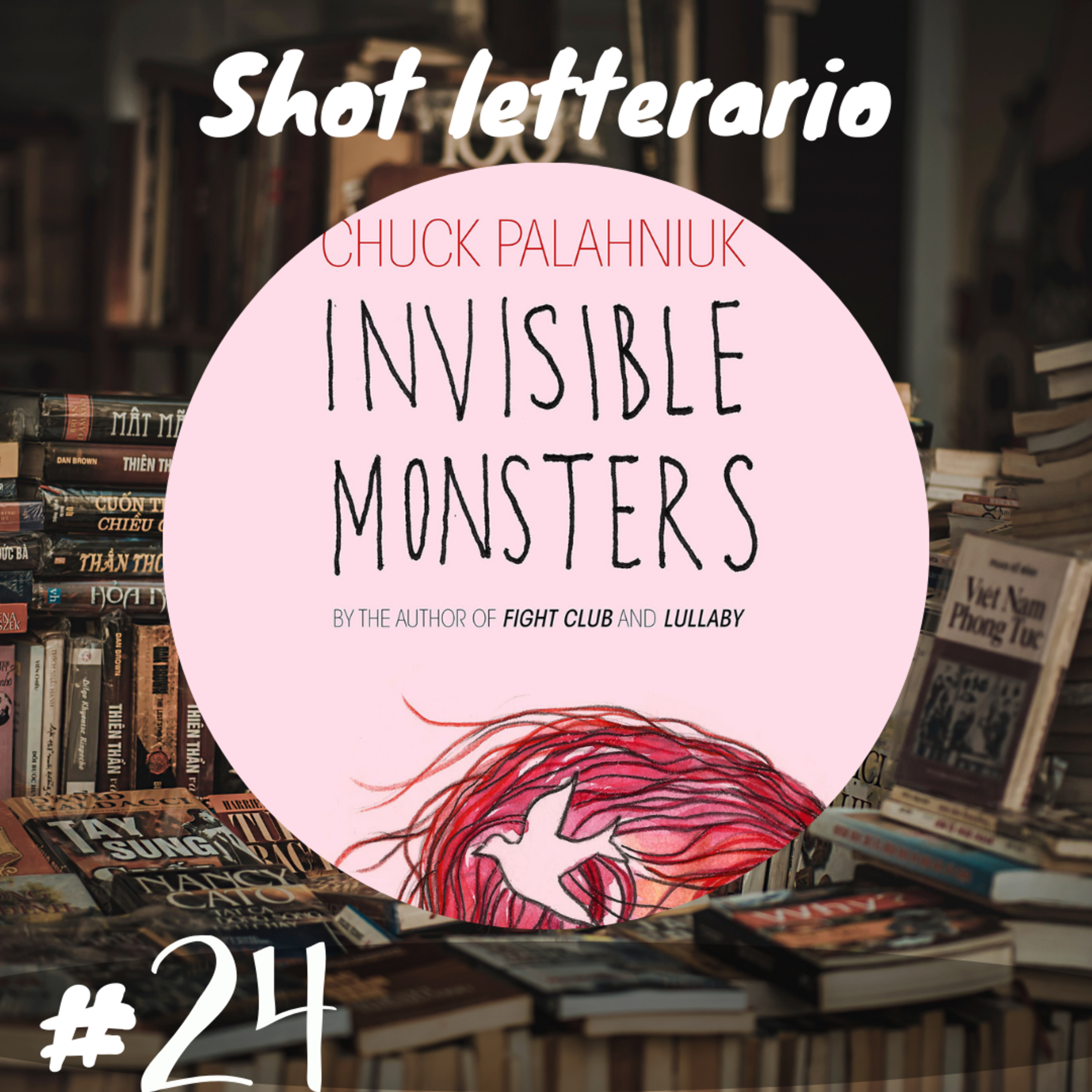"Invisible Monsters" (C. Palahniuk) Narciso e Trauma episode artwork