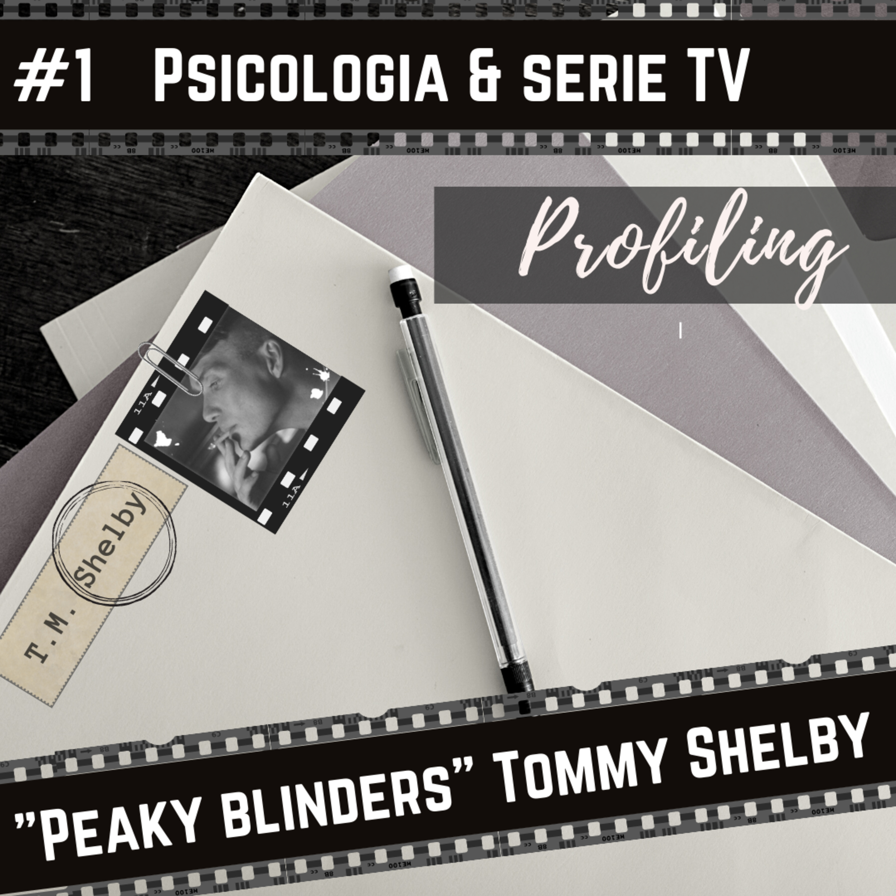 #1 Psicologia e serie TV : "Peaky Blinders" Il profilo psicologico di Thomas M. Shelby episode artwork