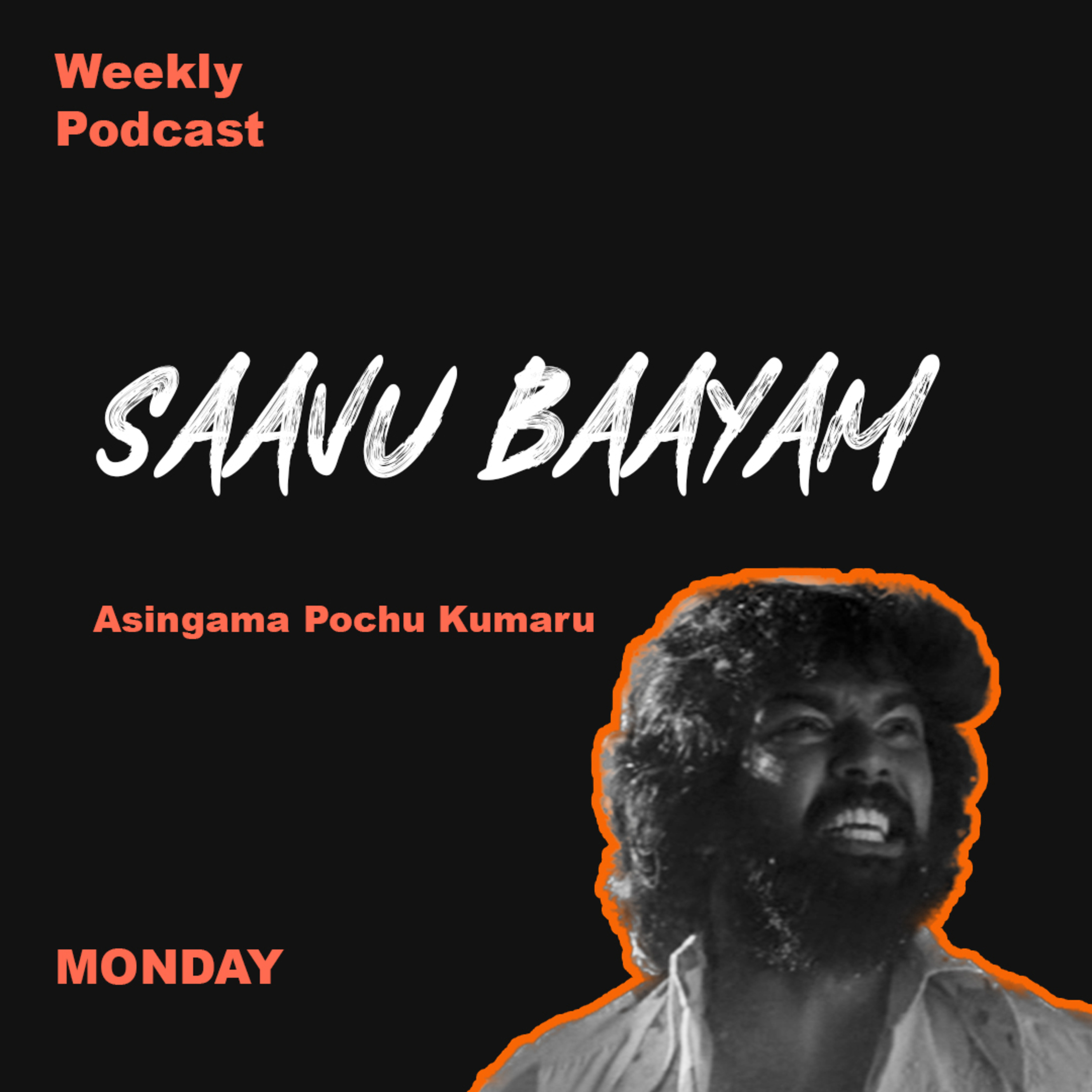 Asingama Pochu Kumaru - Tamil Podcast