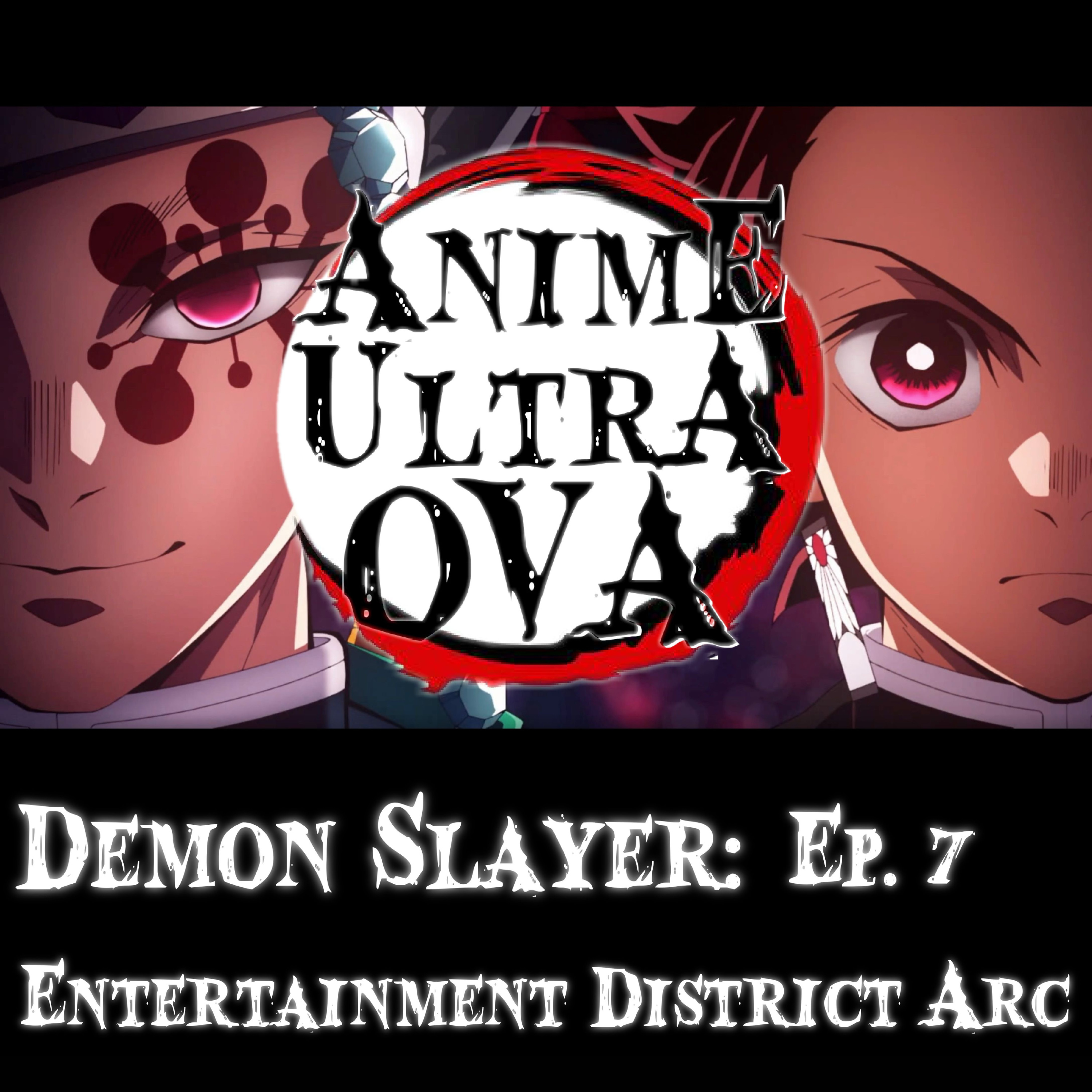 AU OVA: Demon Slayer S2 Ep 7 episode artwork