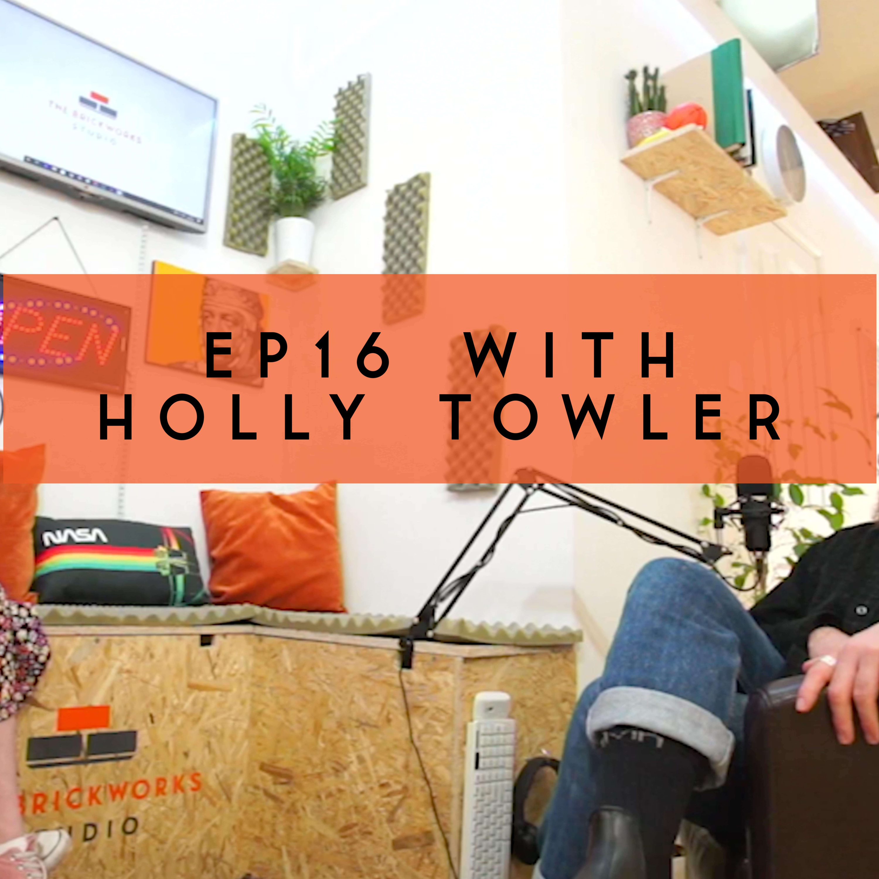 Episode sixteen with Holly Towler