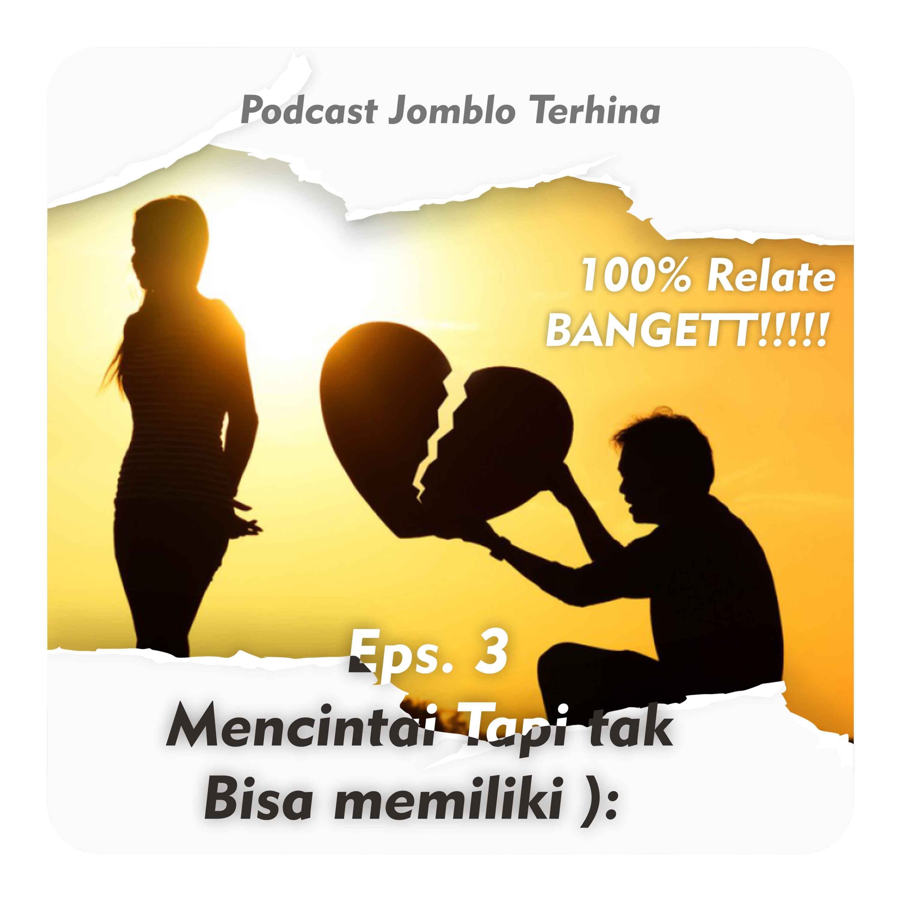 Eps. 3 - Mencintai tapi Tak Bisa Memiliki ): episode artwork