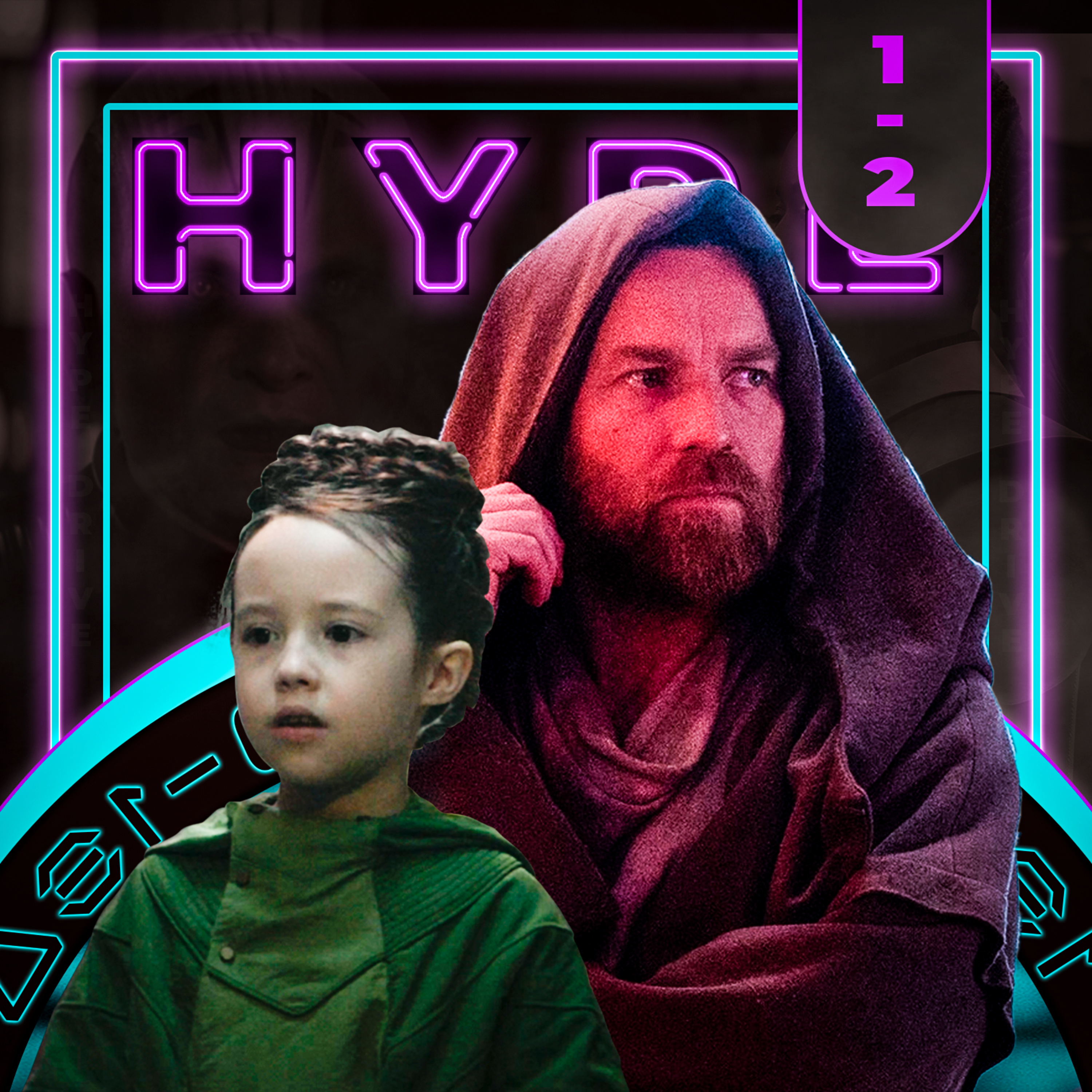 HYPE DRIVE - Obi-Wan Kenobi | Episódio 1 e 2 (Análise)