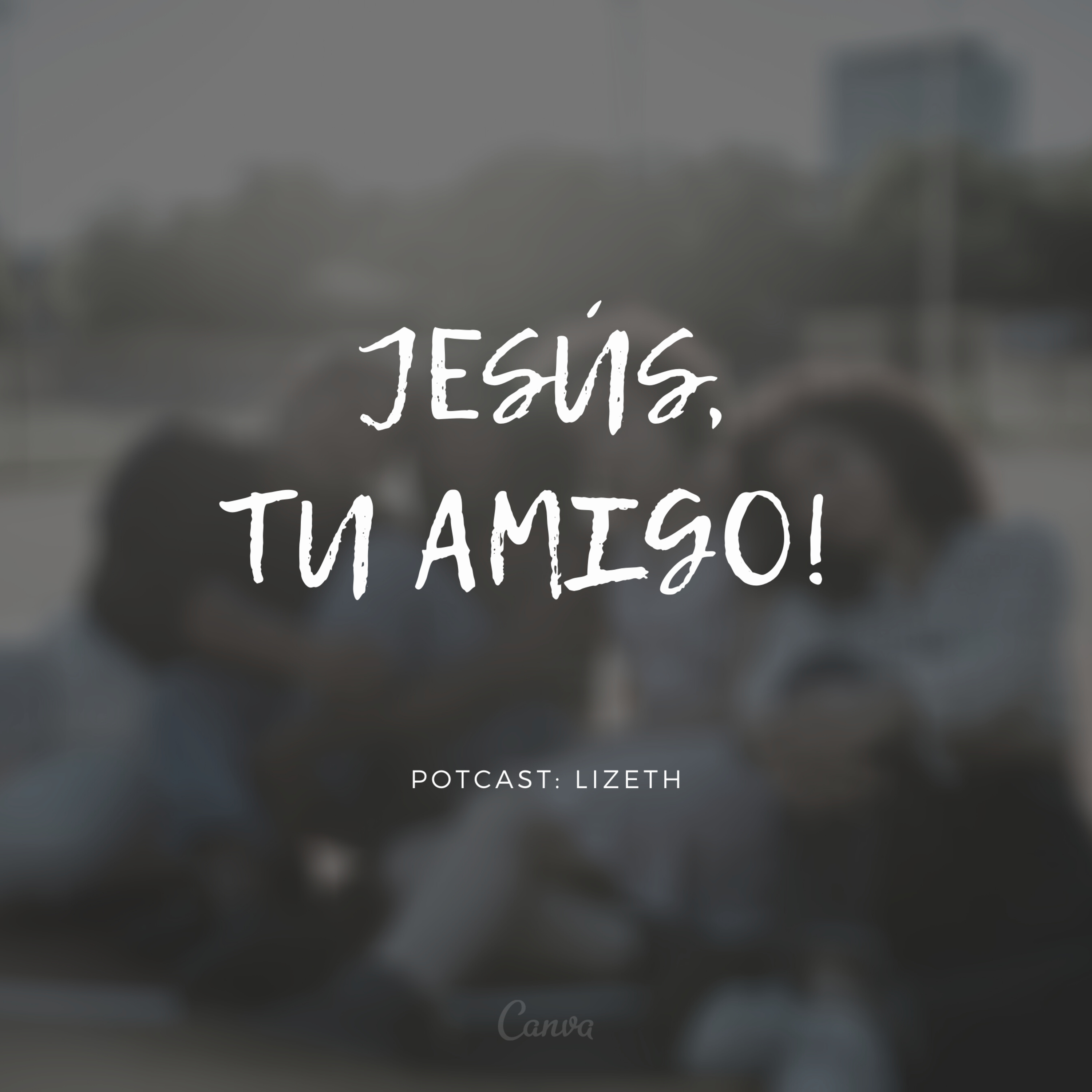 Jesús, tu amigo!  episode artwork