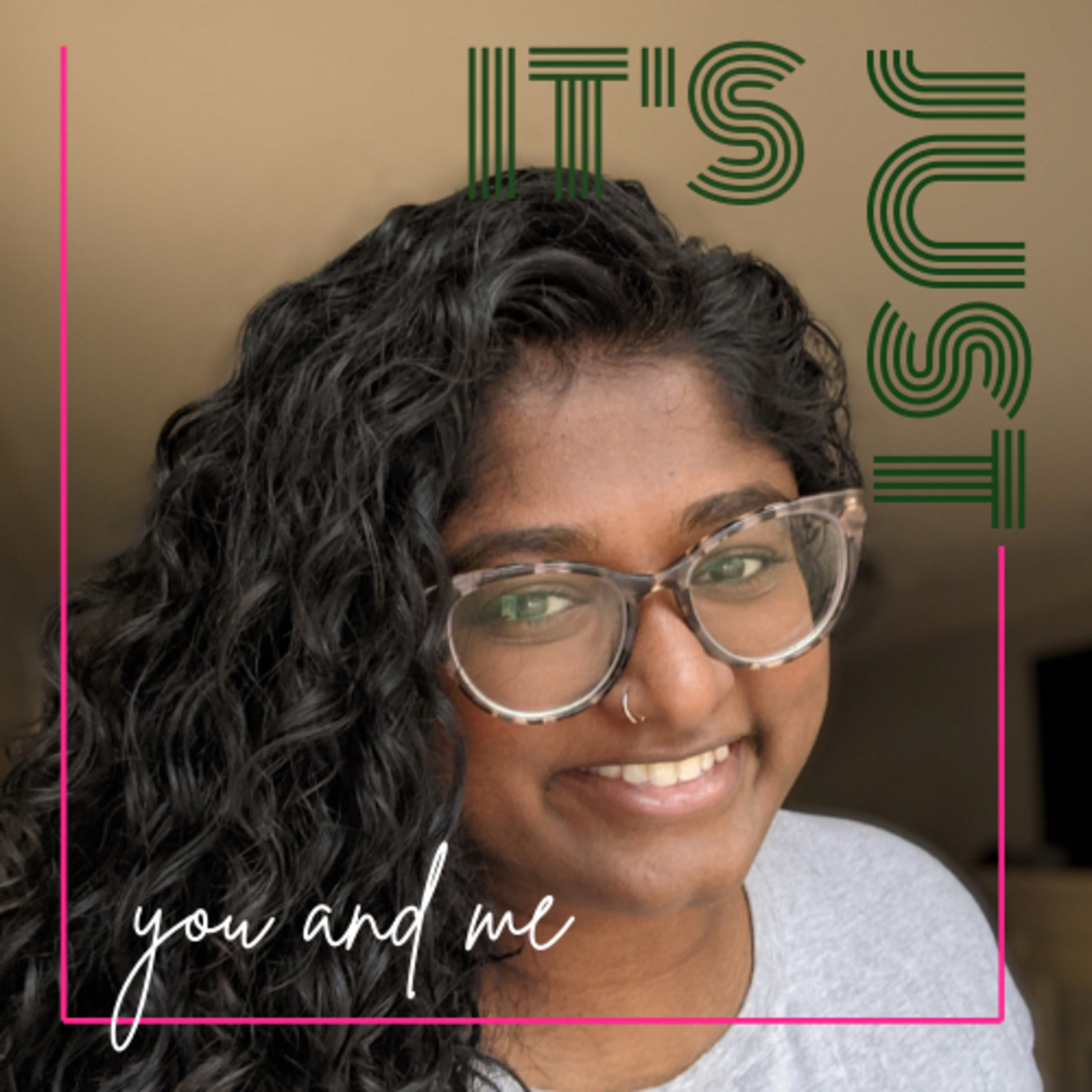 It\'s Just You and Me