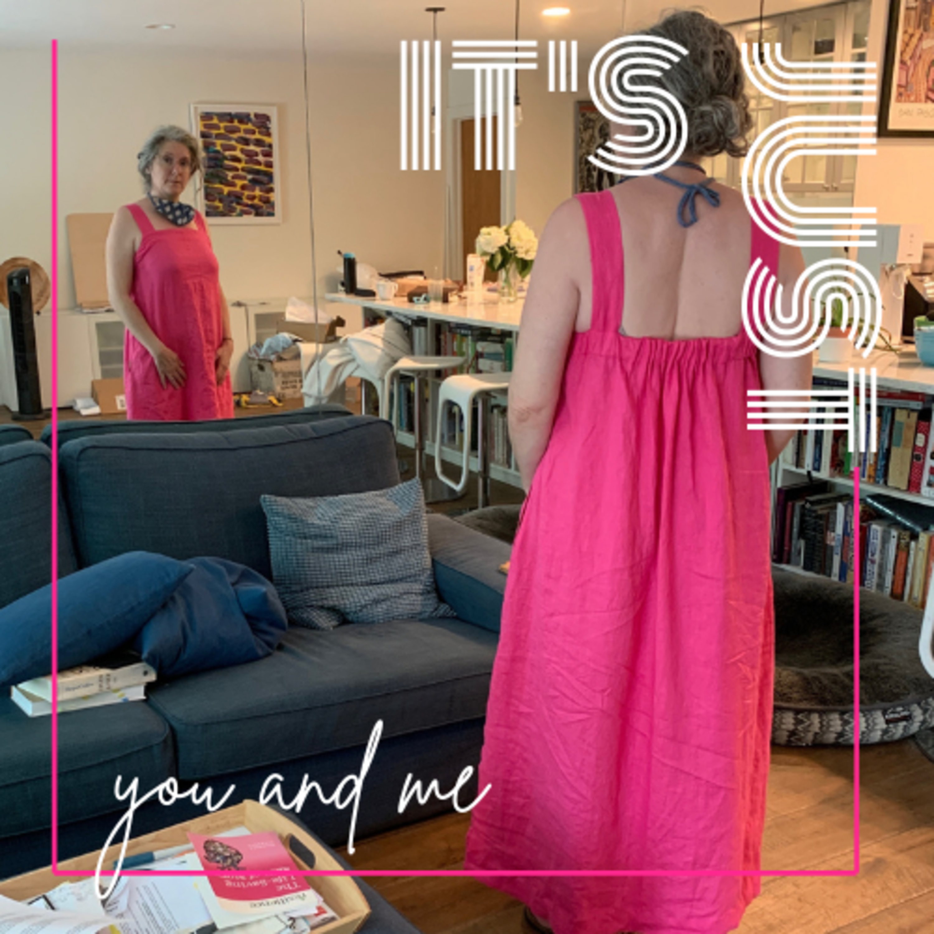 It\'s Just You and Me