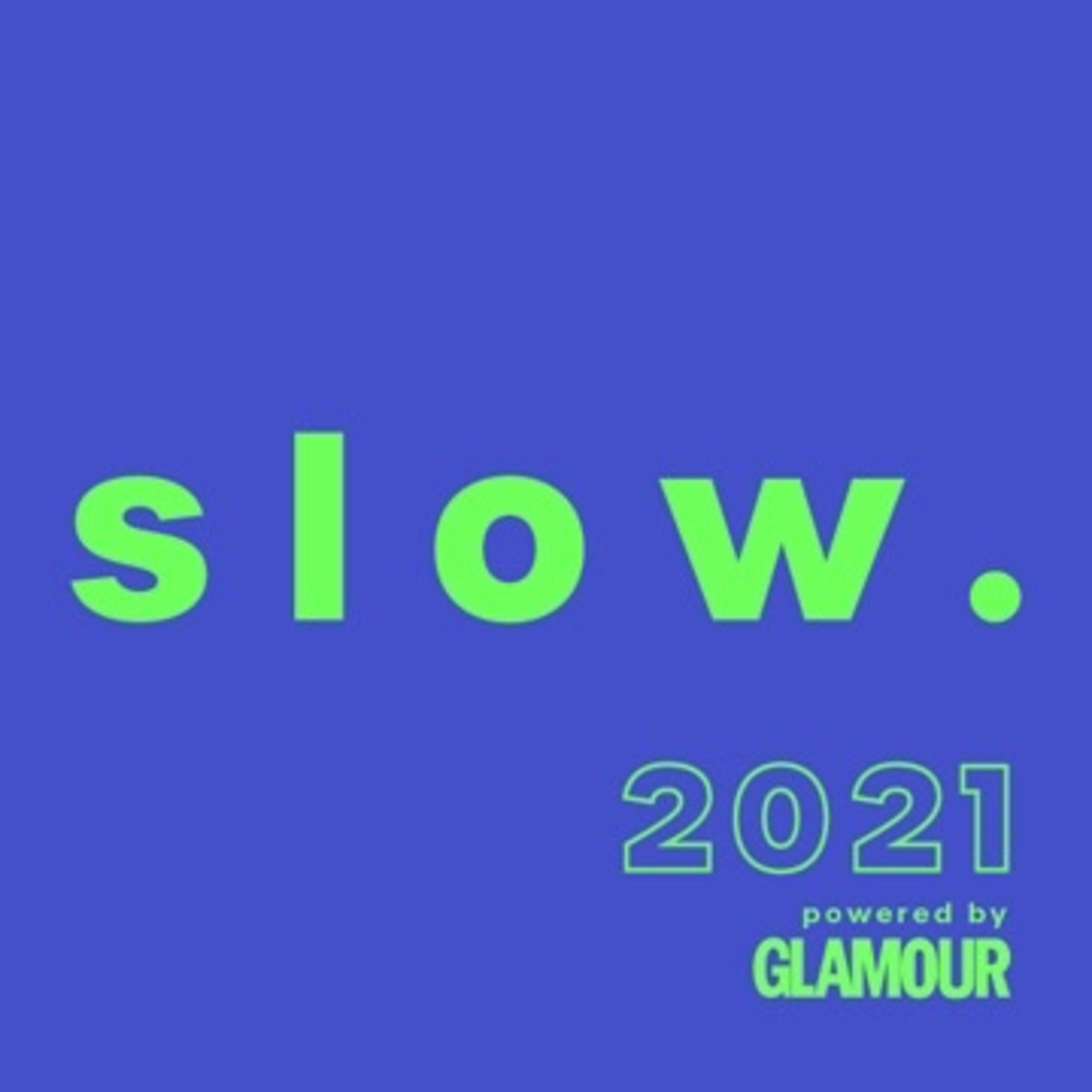 slow. by Glamour