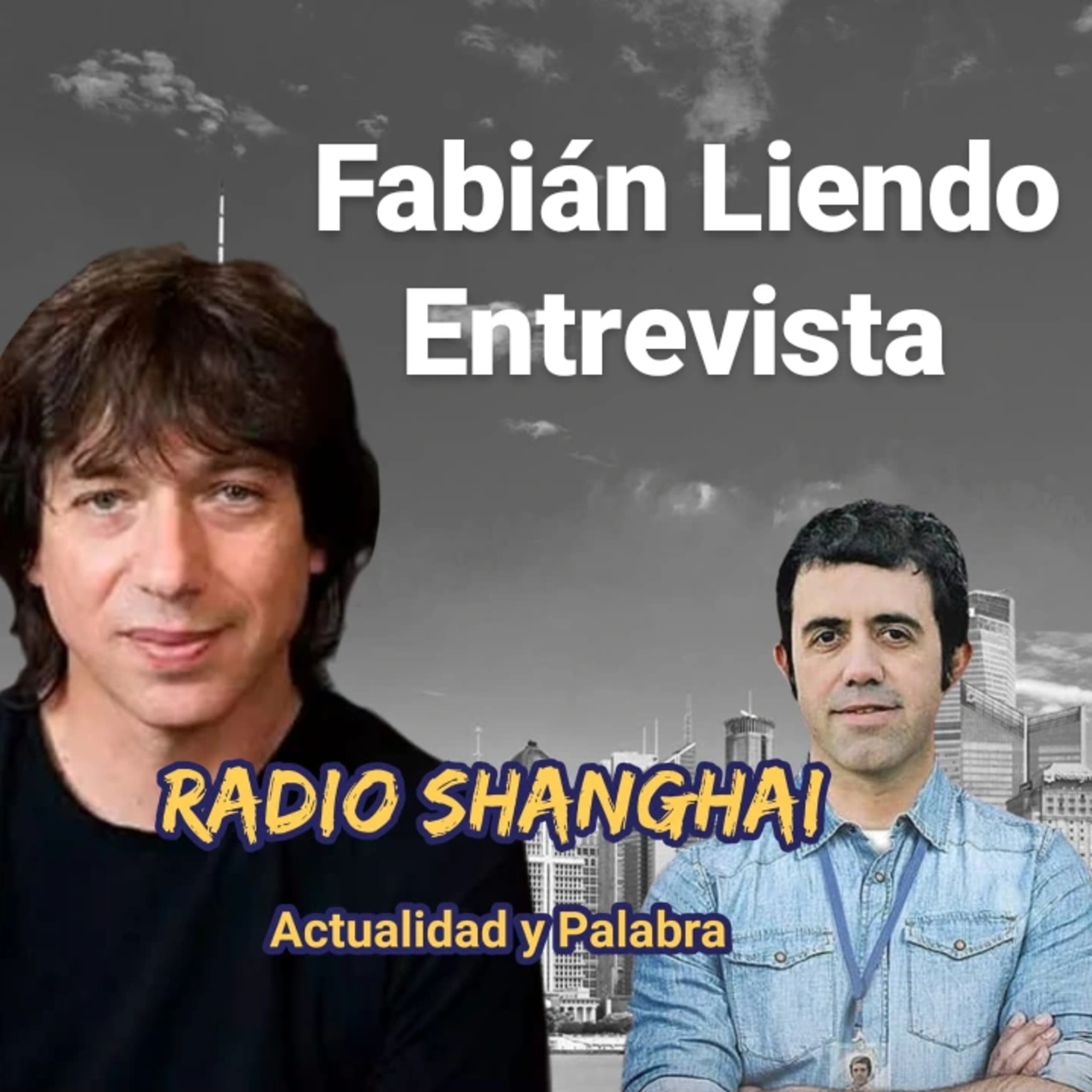 Fabián Liendo Entrevista🎙Radio Shanghai #170