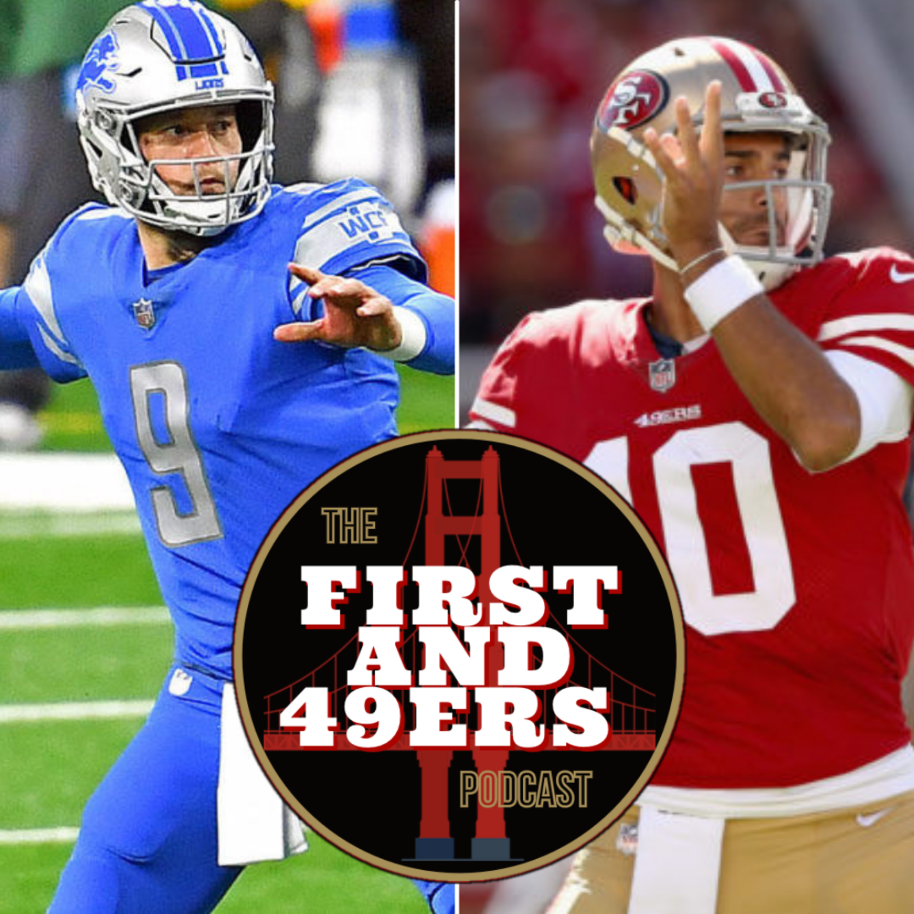 The First and 49ers Podcast