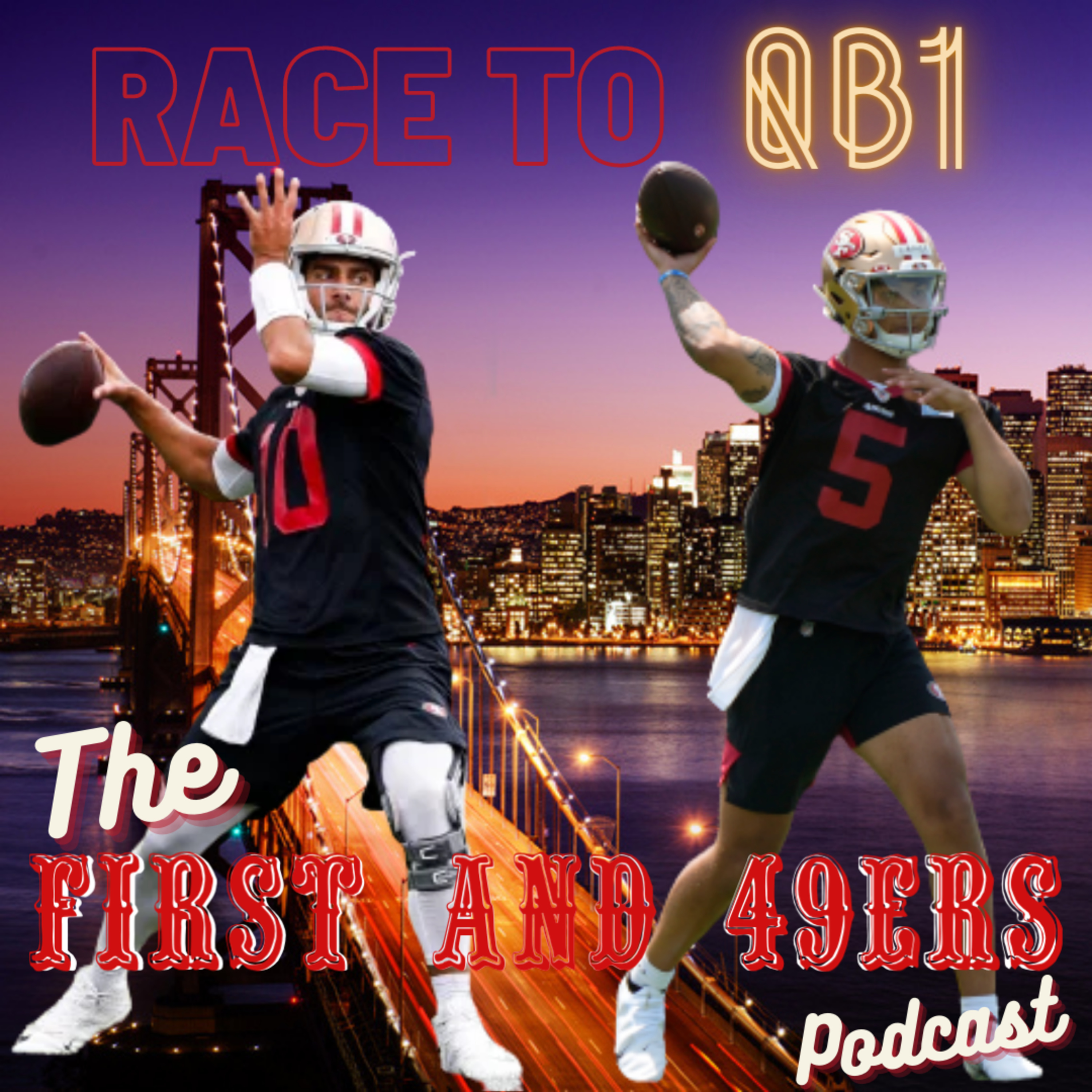 The First and 49ers Podcast