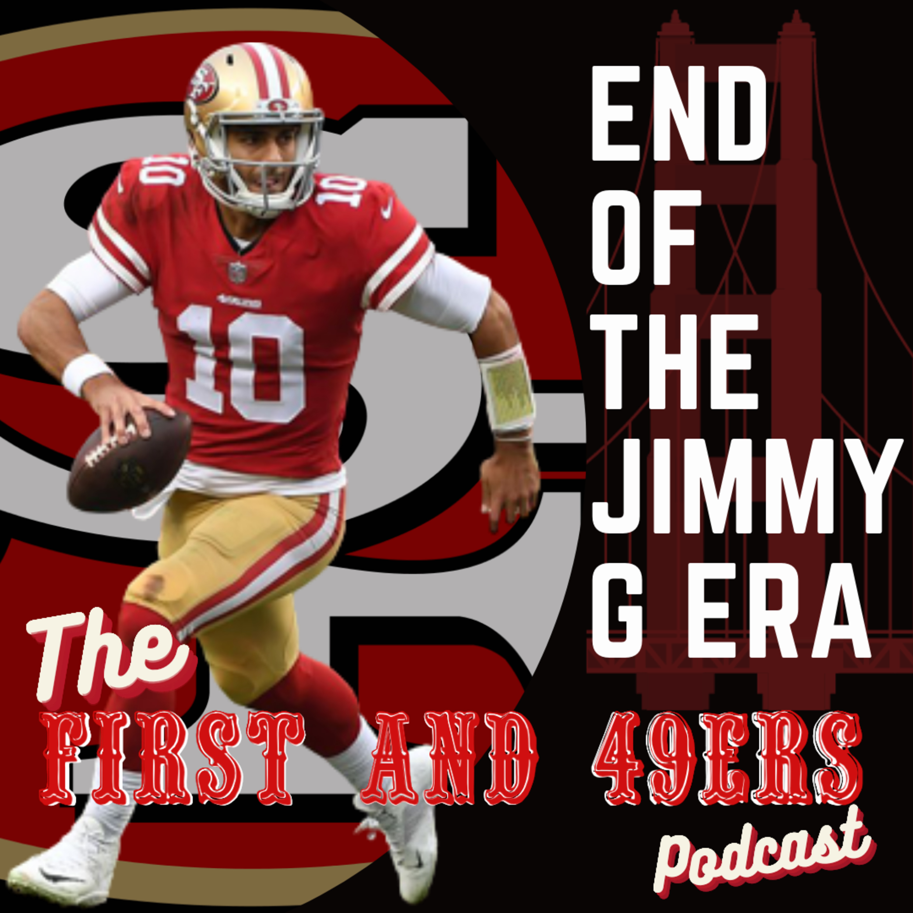 The First and 49ers Podcast