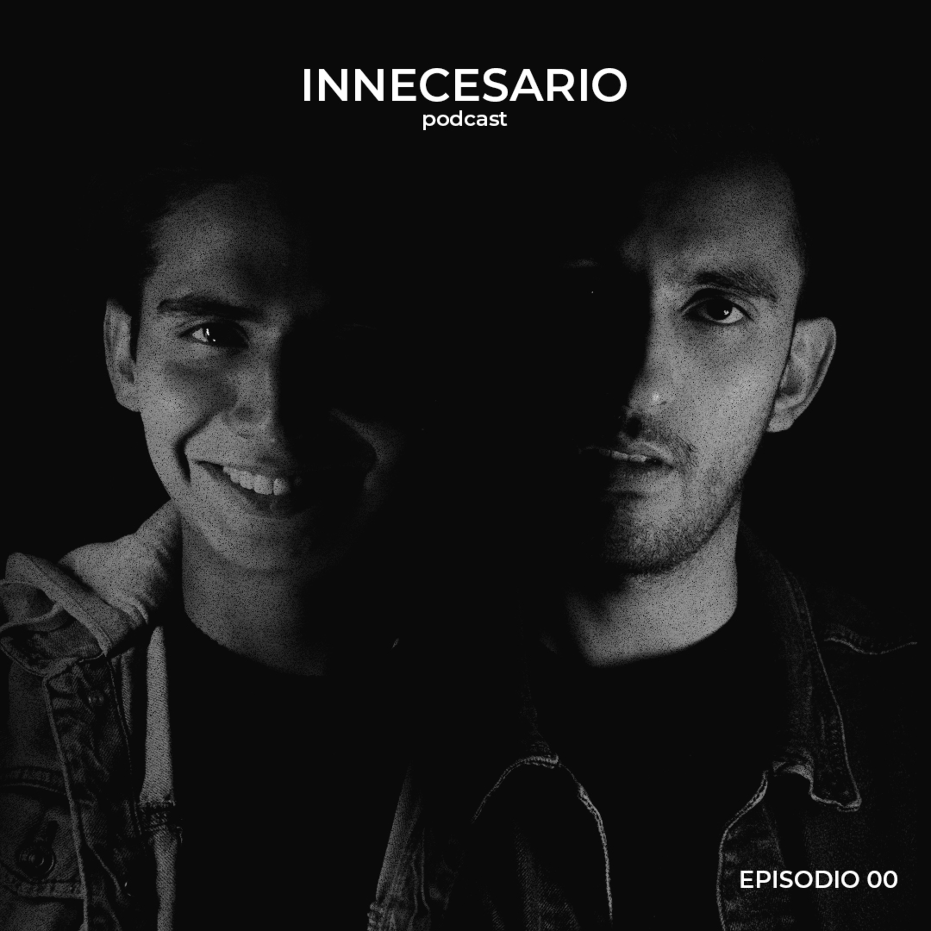 Innecesario Podcast
