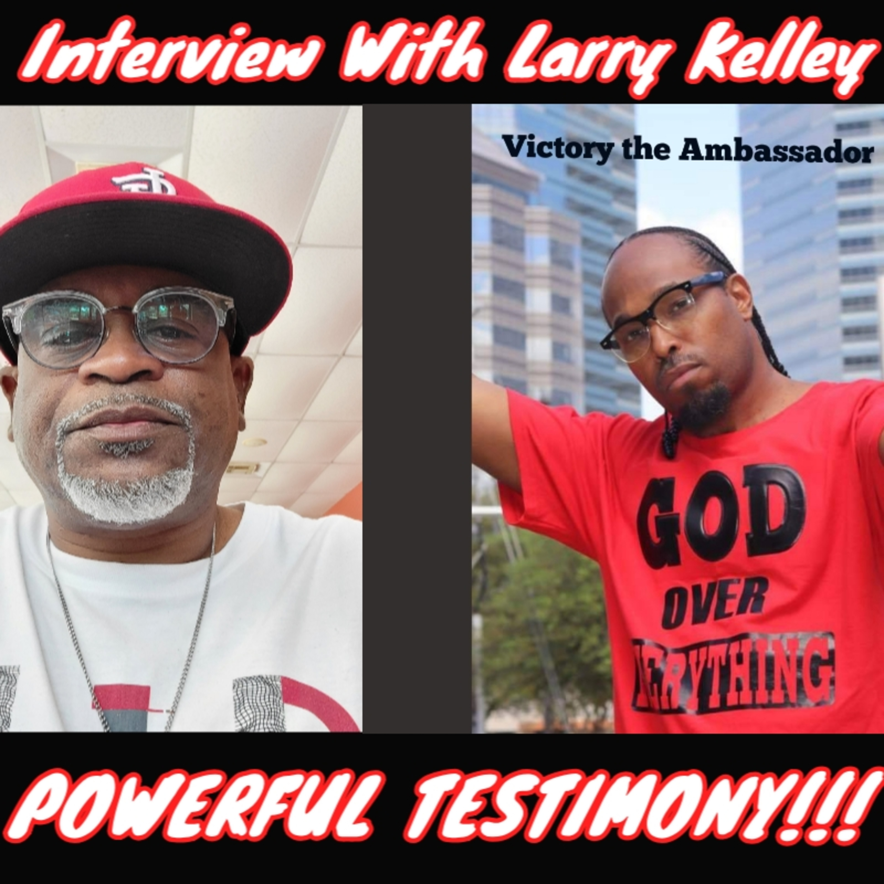 Interview With Pastor Larry Kelley episode artwork