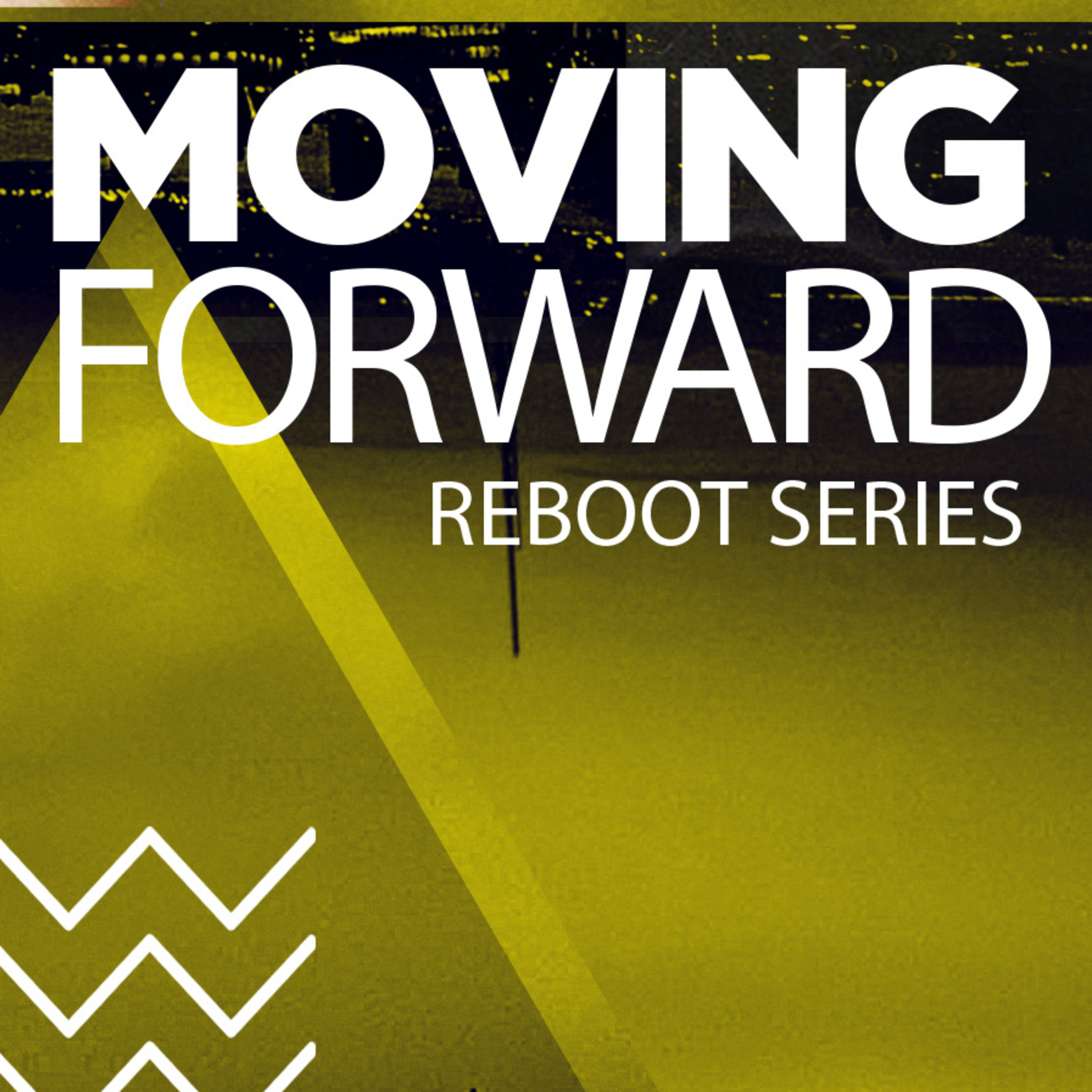 Reboot: Moving Forward episode artwork