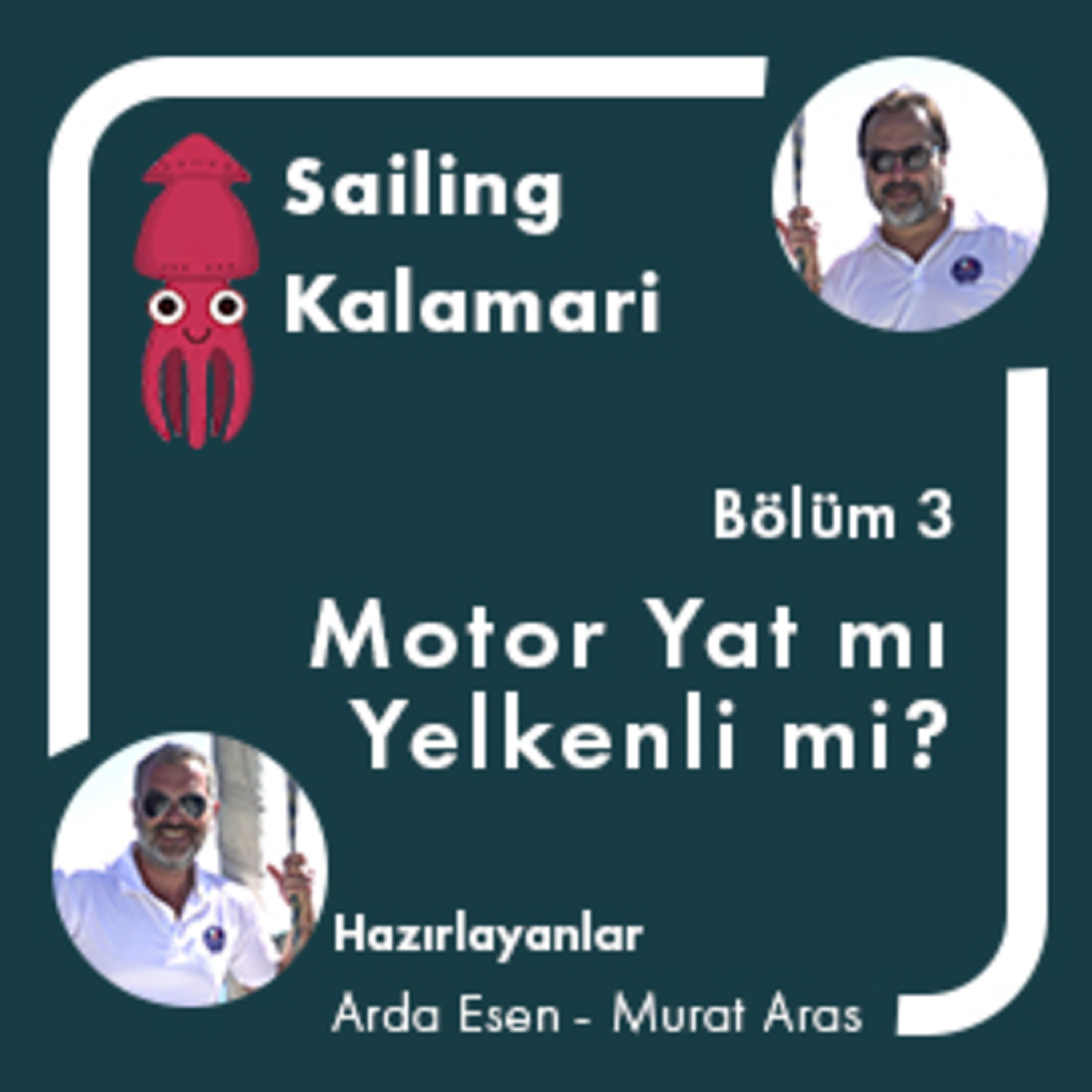 Motoryat mı? Yelkenli mi? episode artwork