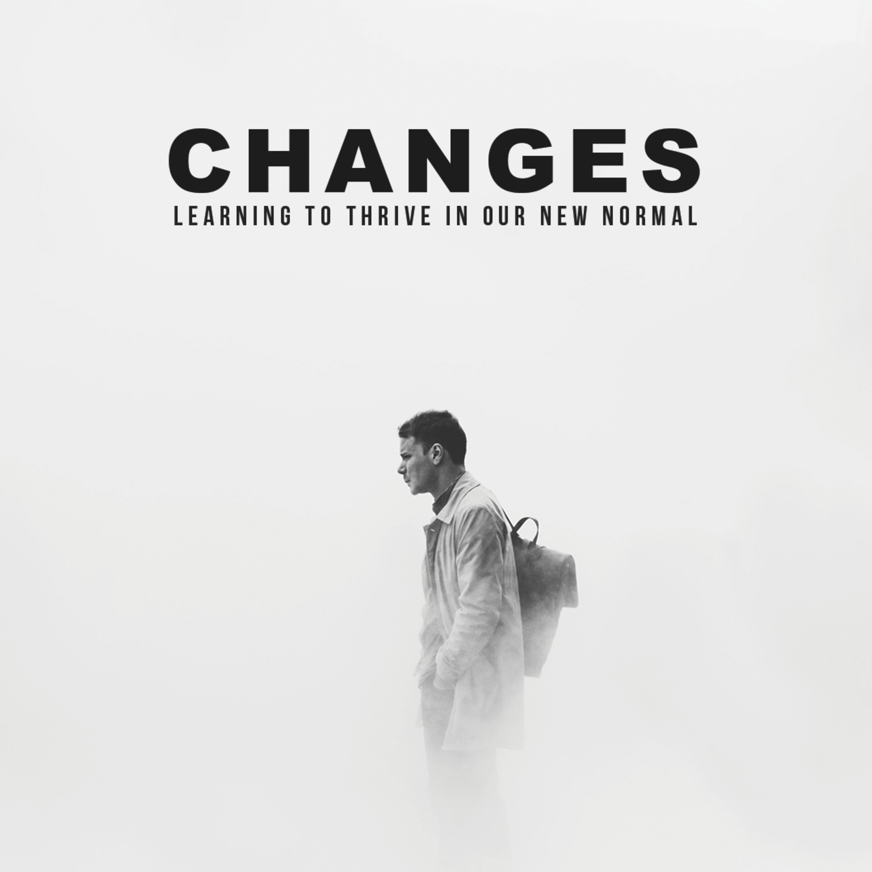 Changes | Part 3 | Out Of The Old And Into The New episode artwork