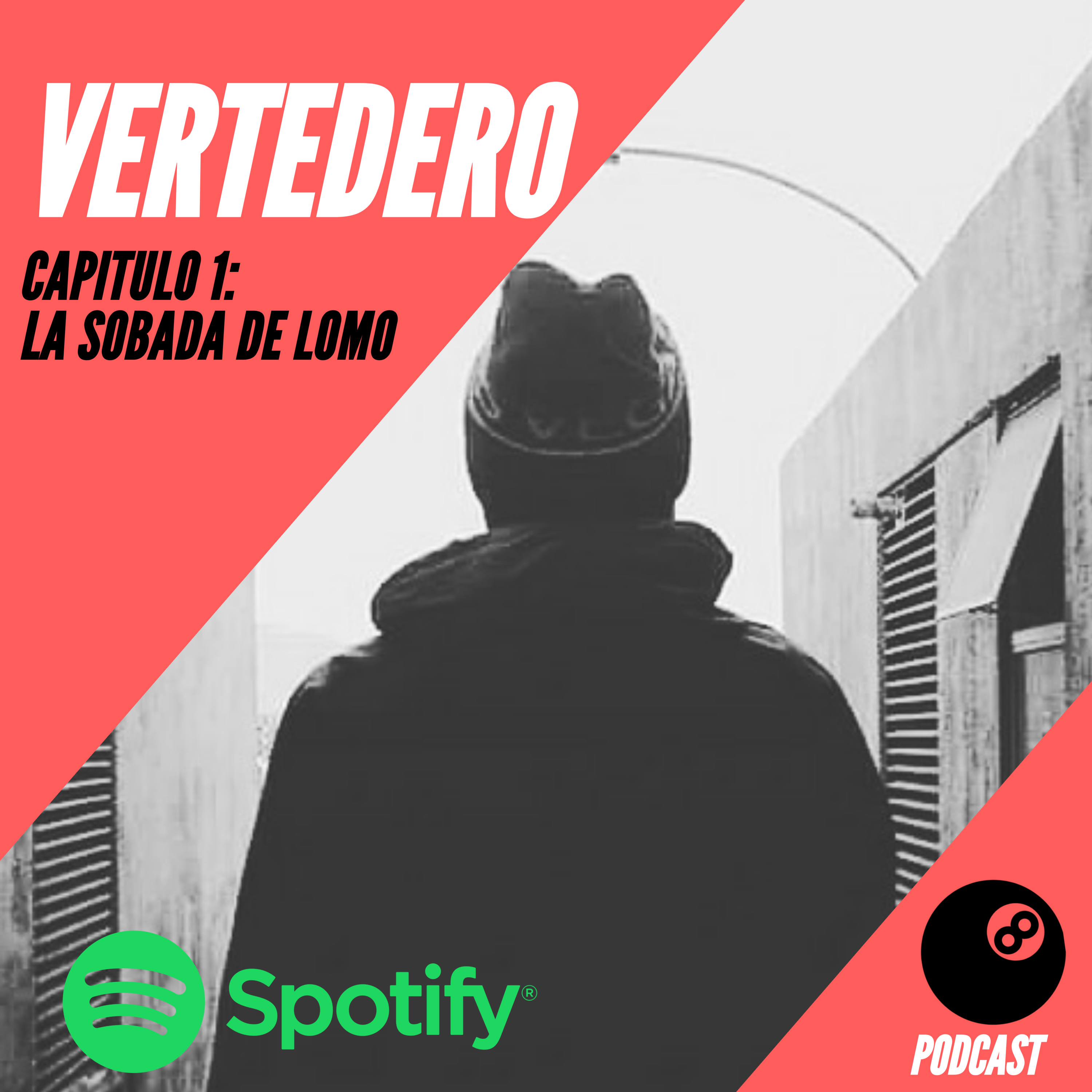 Vertedero / Ep. 1 "La sobada de lomo"