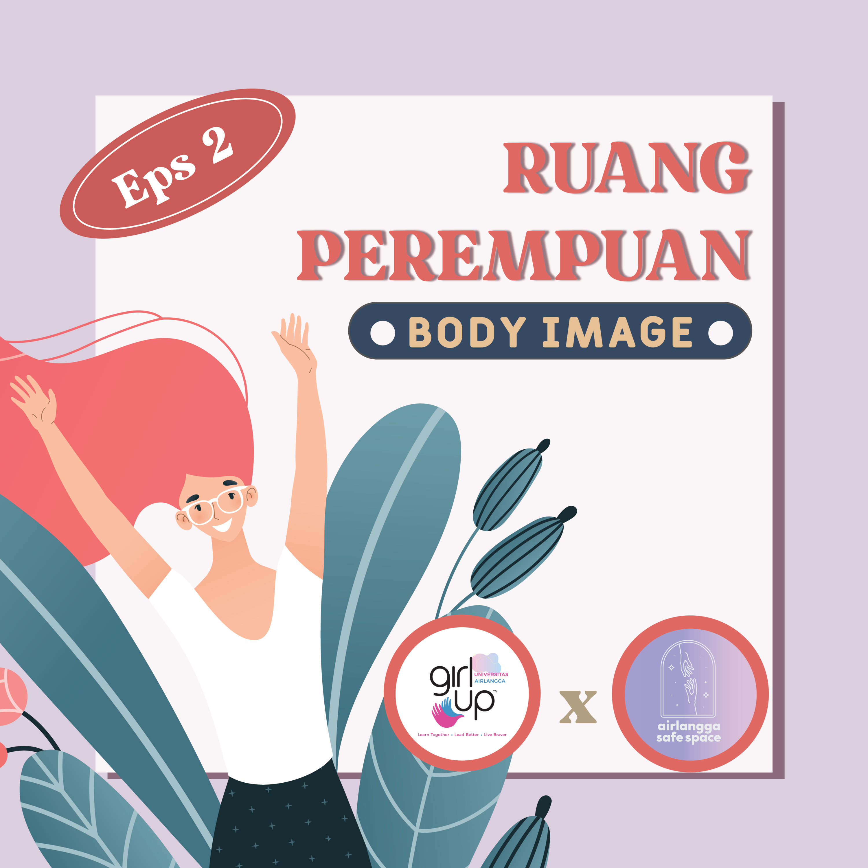 Ruang Perempuan - Ep.2 Body Image, Body shaming & Self-Acceptance episode artwork