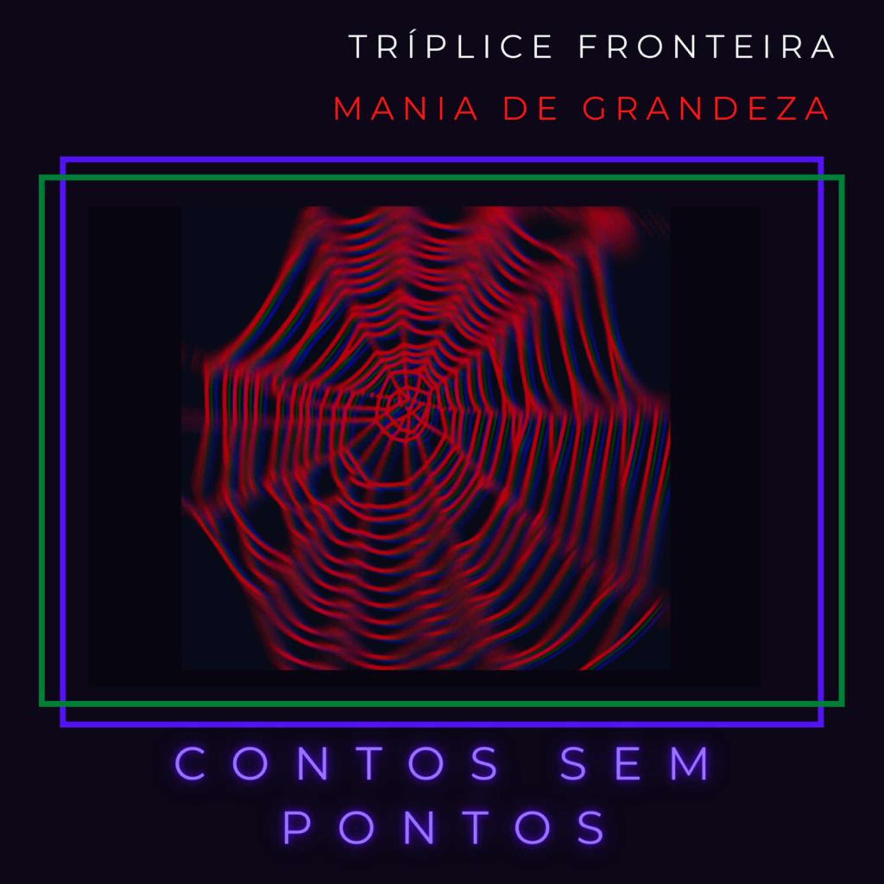 CONTOS SEM PONTOS | #02 - Mania de grandeza episode artwork