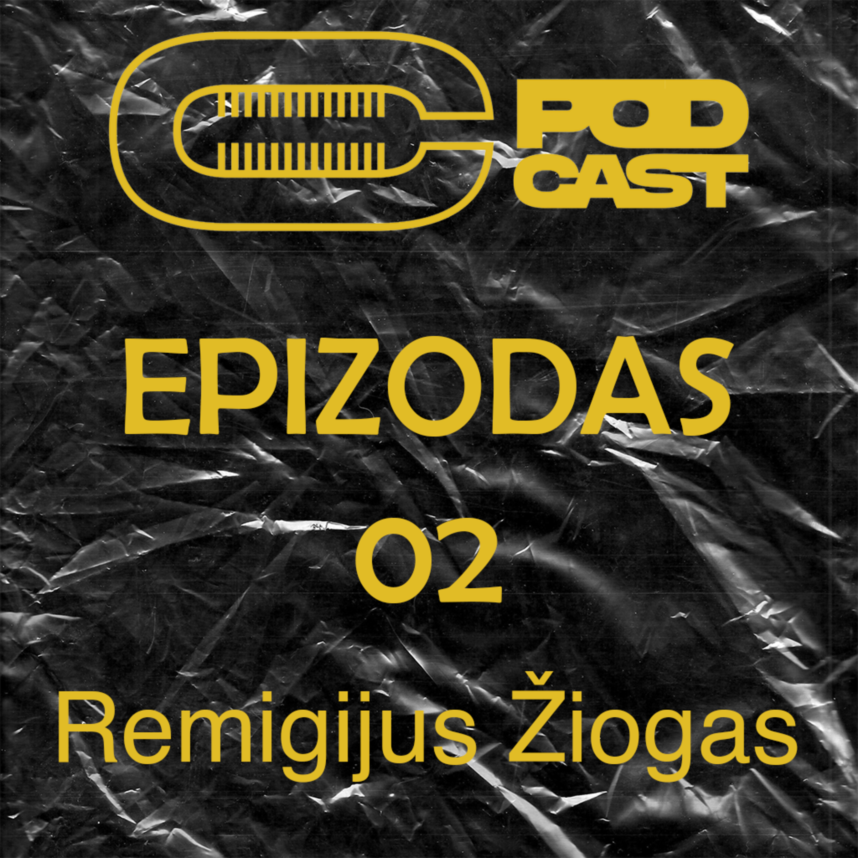 Choose Klaipėda PODCAST Episode 02: Remigijus Žiogas episode artwork