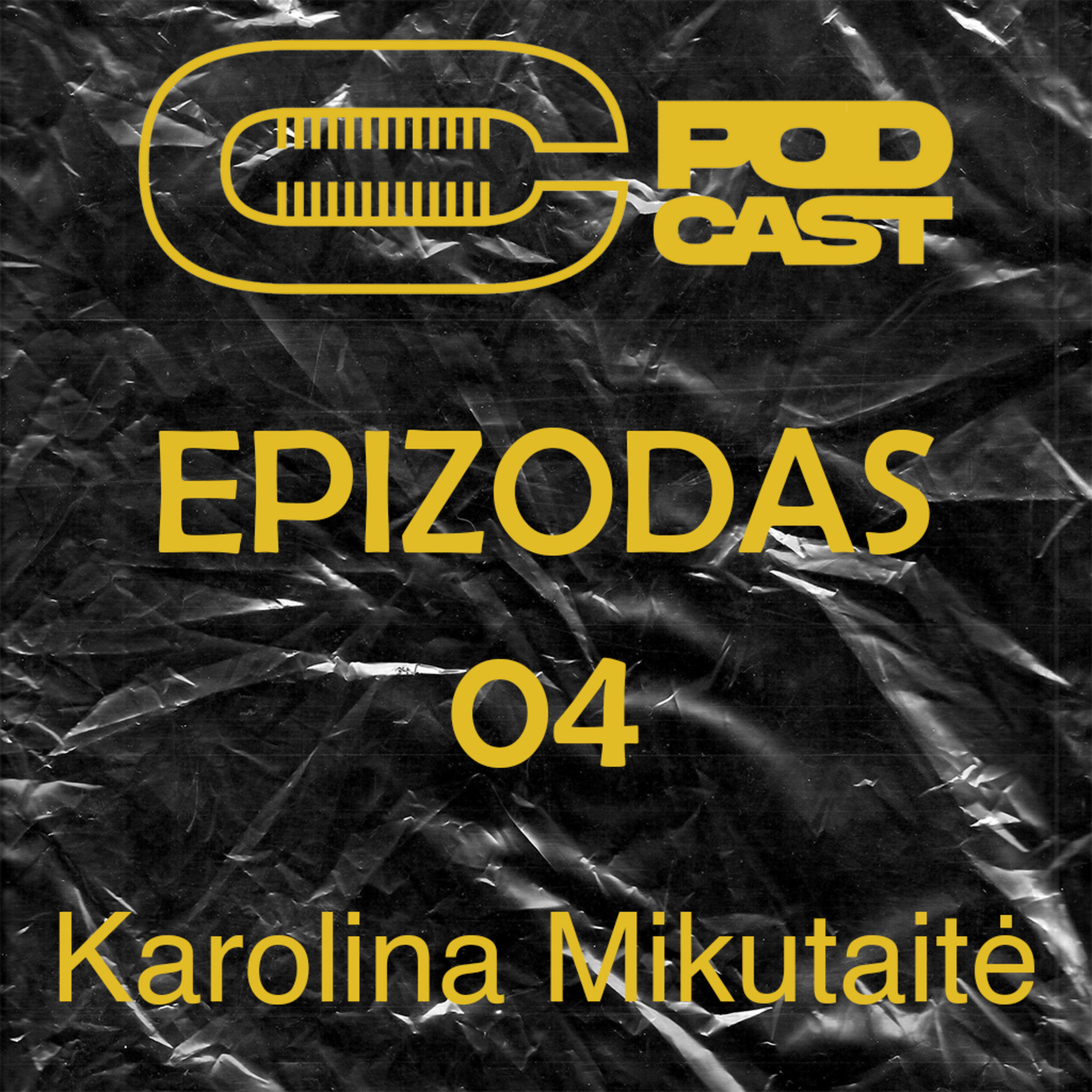Choose Klaipėda PODCAST Episode 04: Karolina Mikutaitė episode artwork