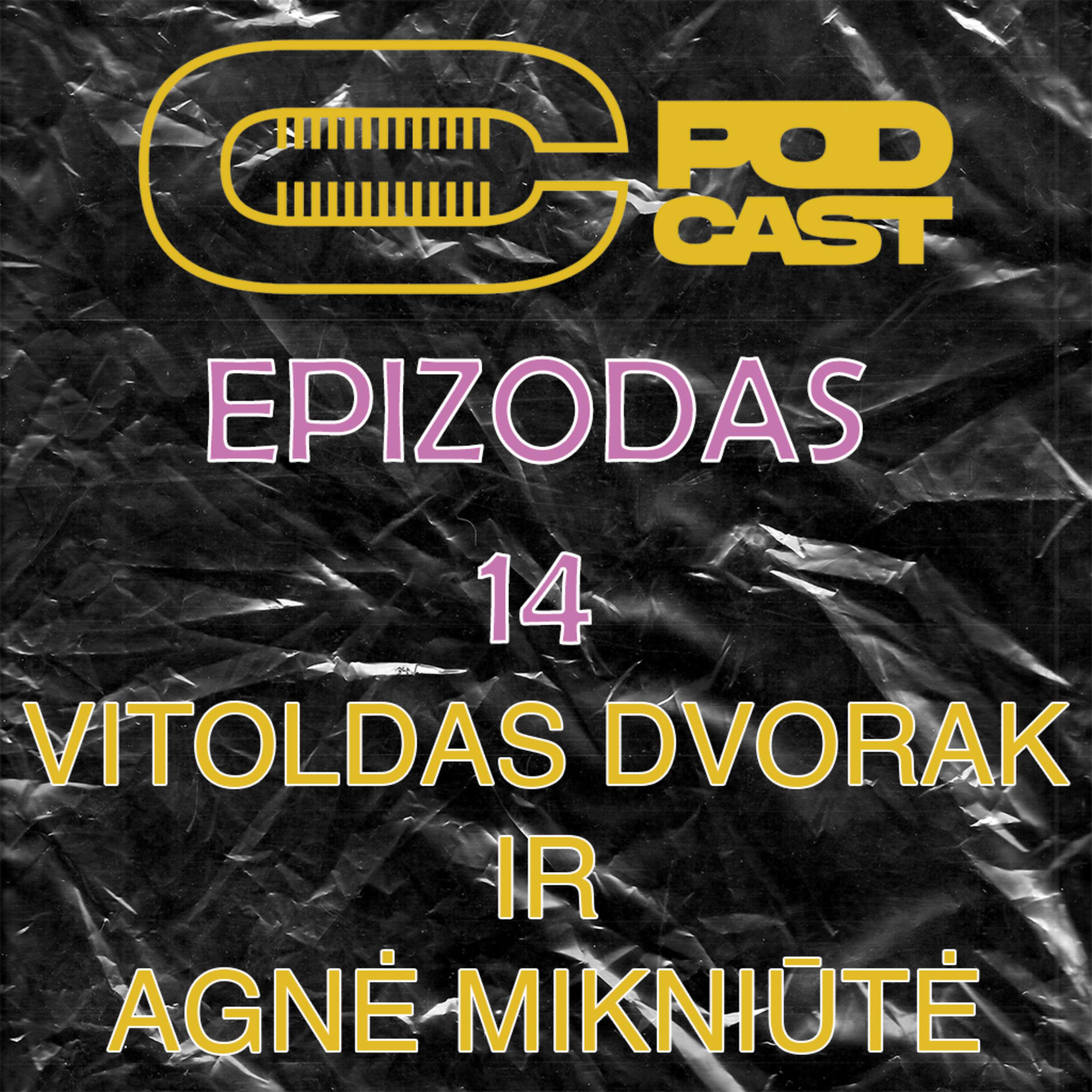 Choose Klaipėda PODCAST Episode 14: Vitoldas Dvorak ir Agnė Mikniūtė episode artwork