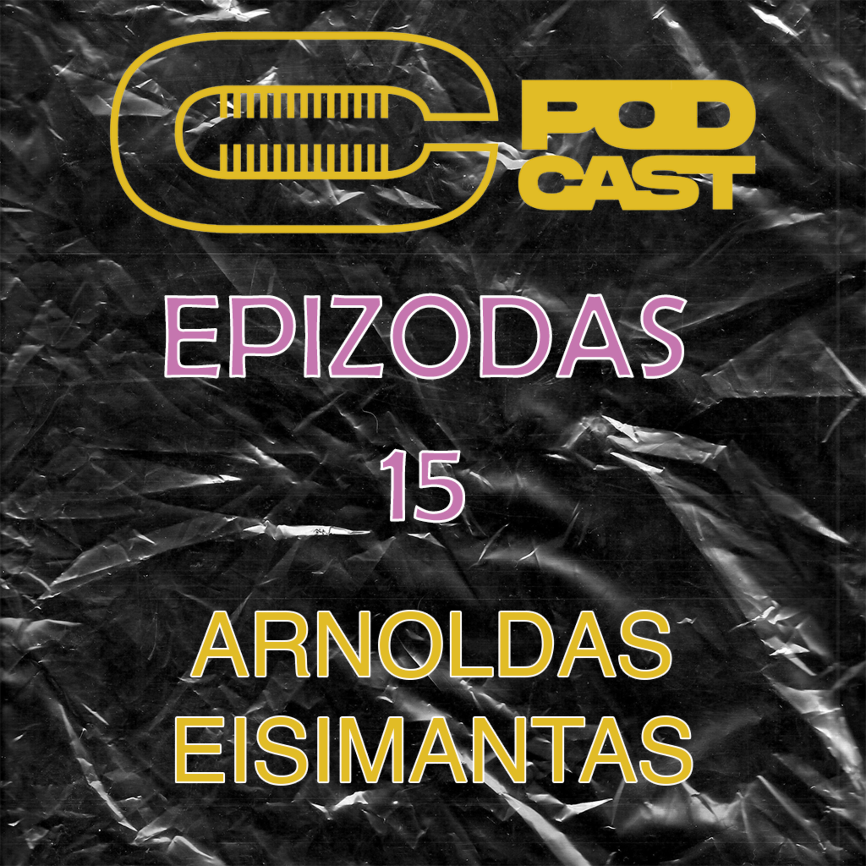 Choose Klaipėda PODCAST Episode 15: Arnoldas Eisimantas episode artwork