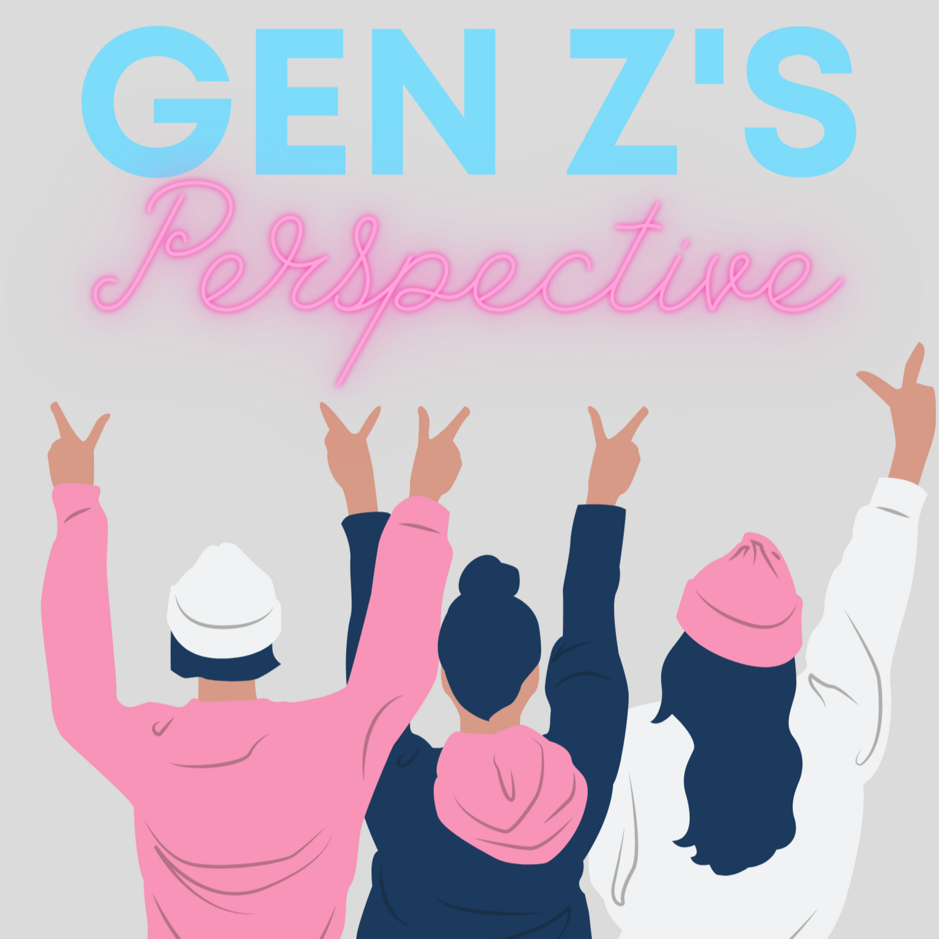 Gen Z's Perspective