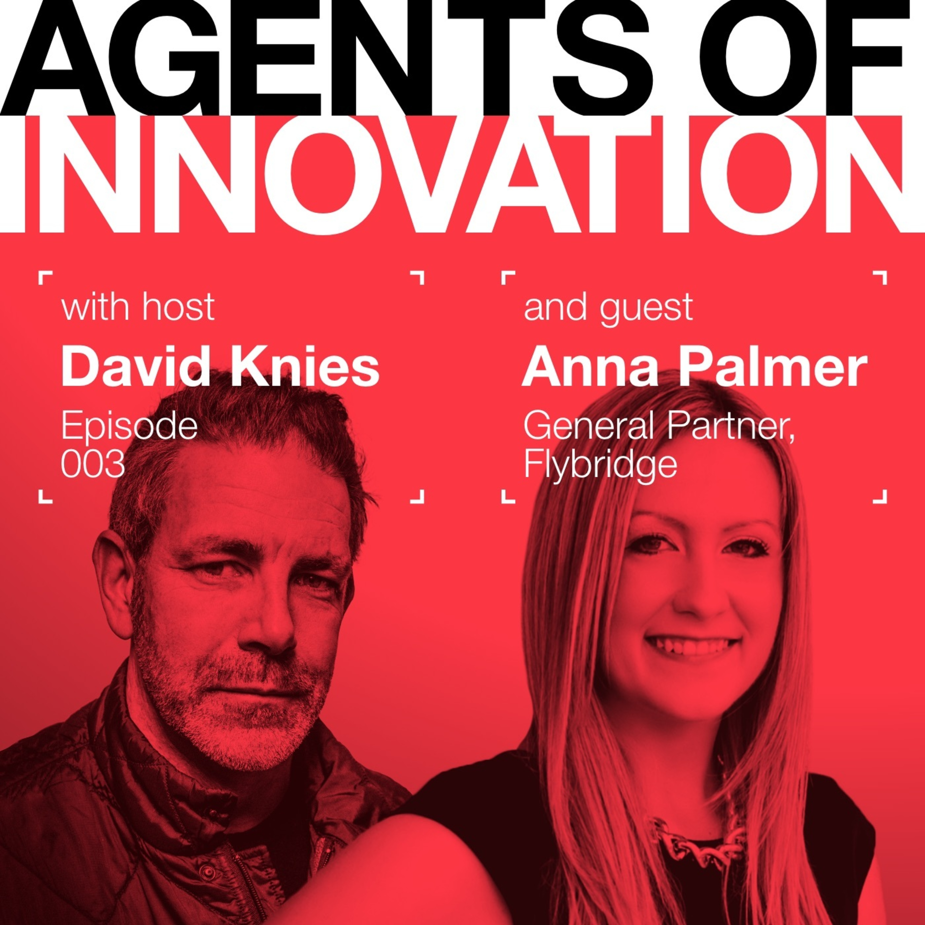 Agents of Innovation with David Knies
