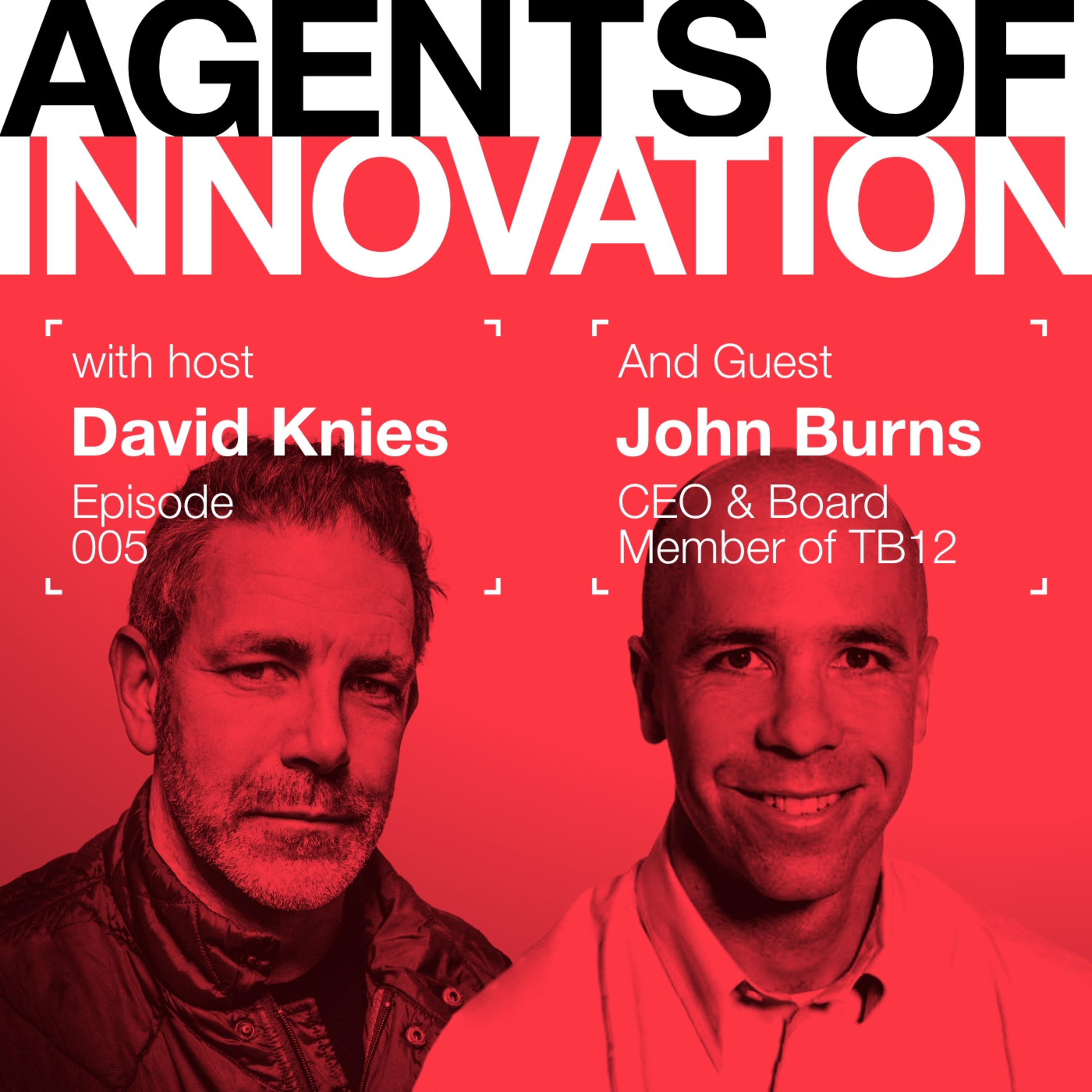 Agents of Innovation with David Knies