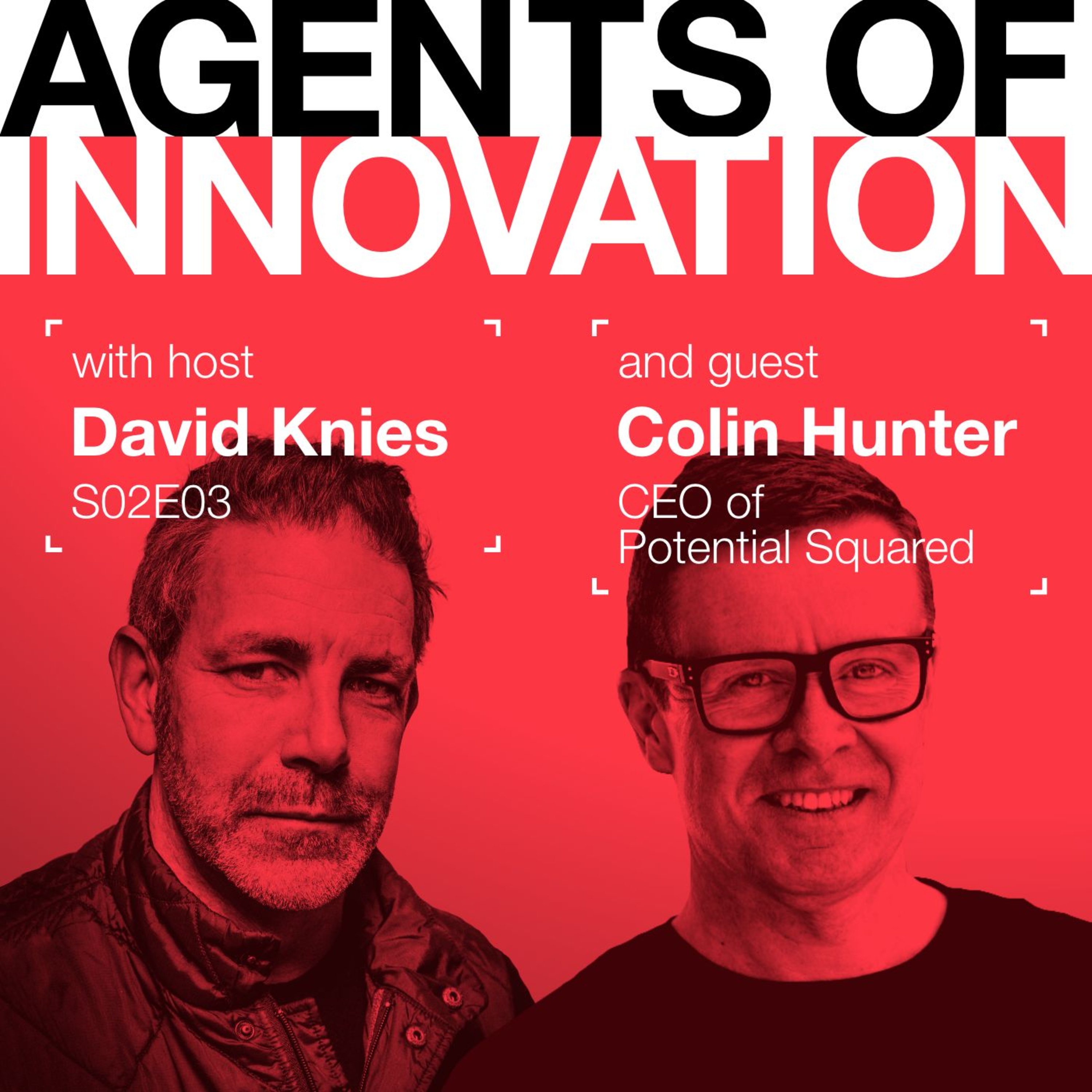 Agents of Innovation with David Knies