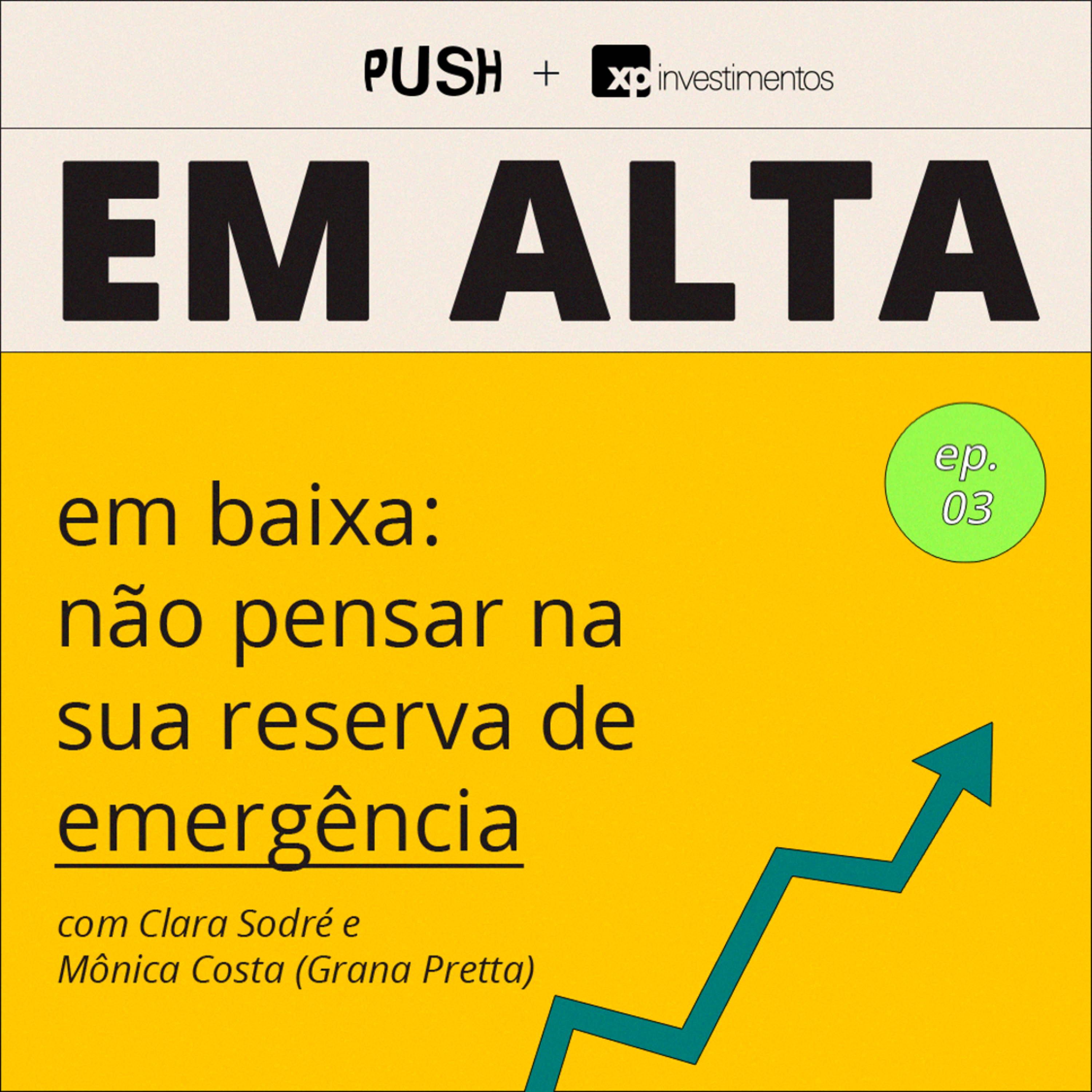  Em baixa: não pensar na sua reserva de emergência episode artwork