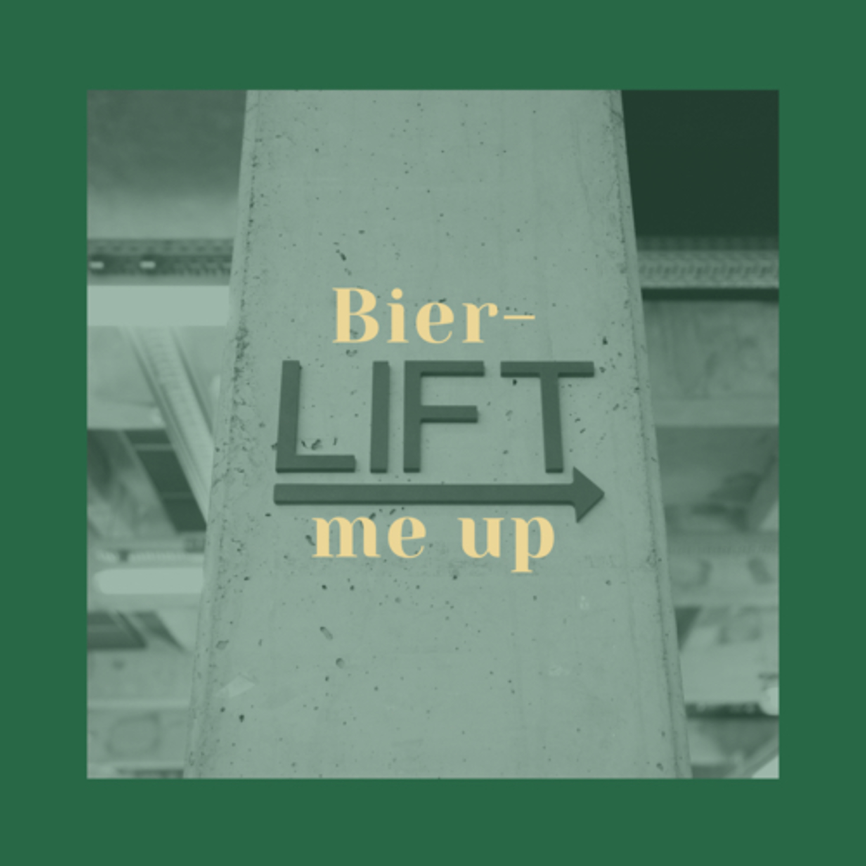 Bierlift me up episode artwork