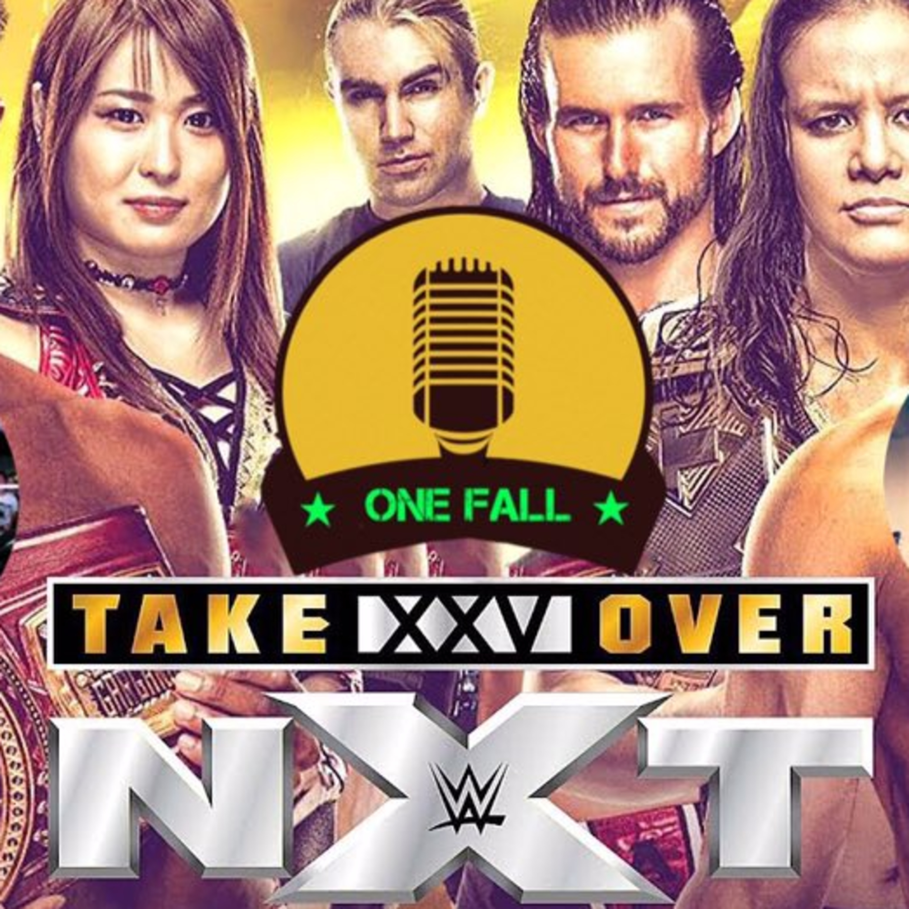 OneFall-NXT TakeOver25 kickoff episode artwork