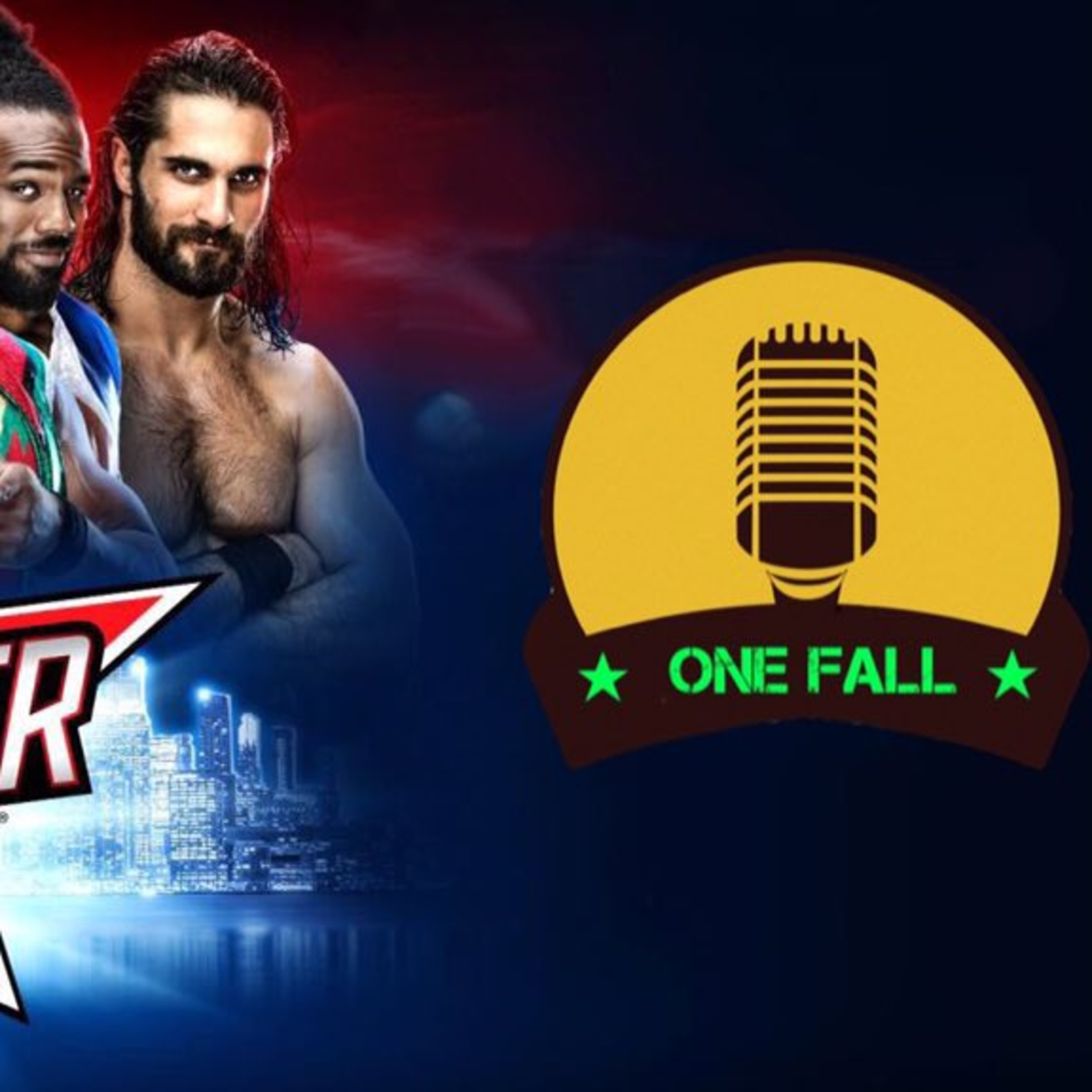 OneFall - Summerslam2019KickOff episode artwork
