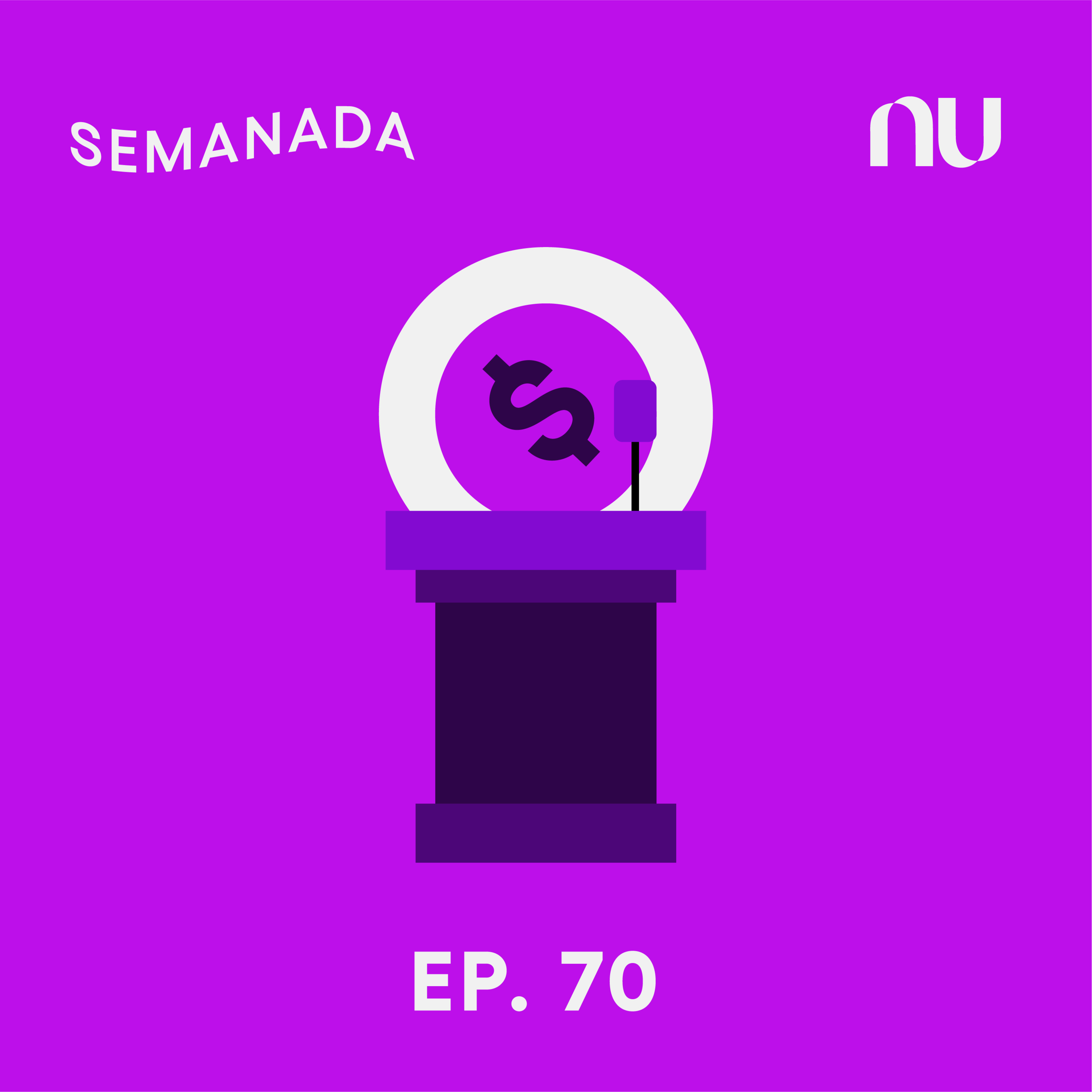 Semanada - A newsletter em áudio do Nubank