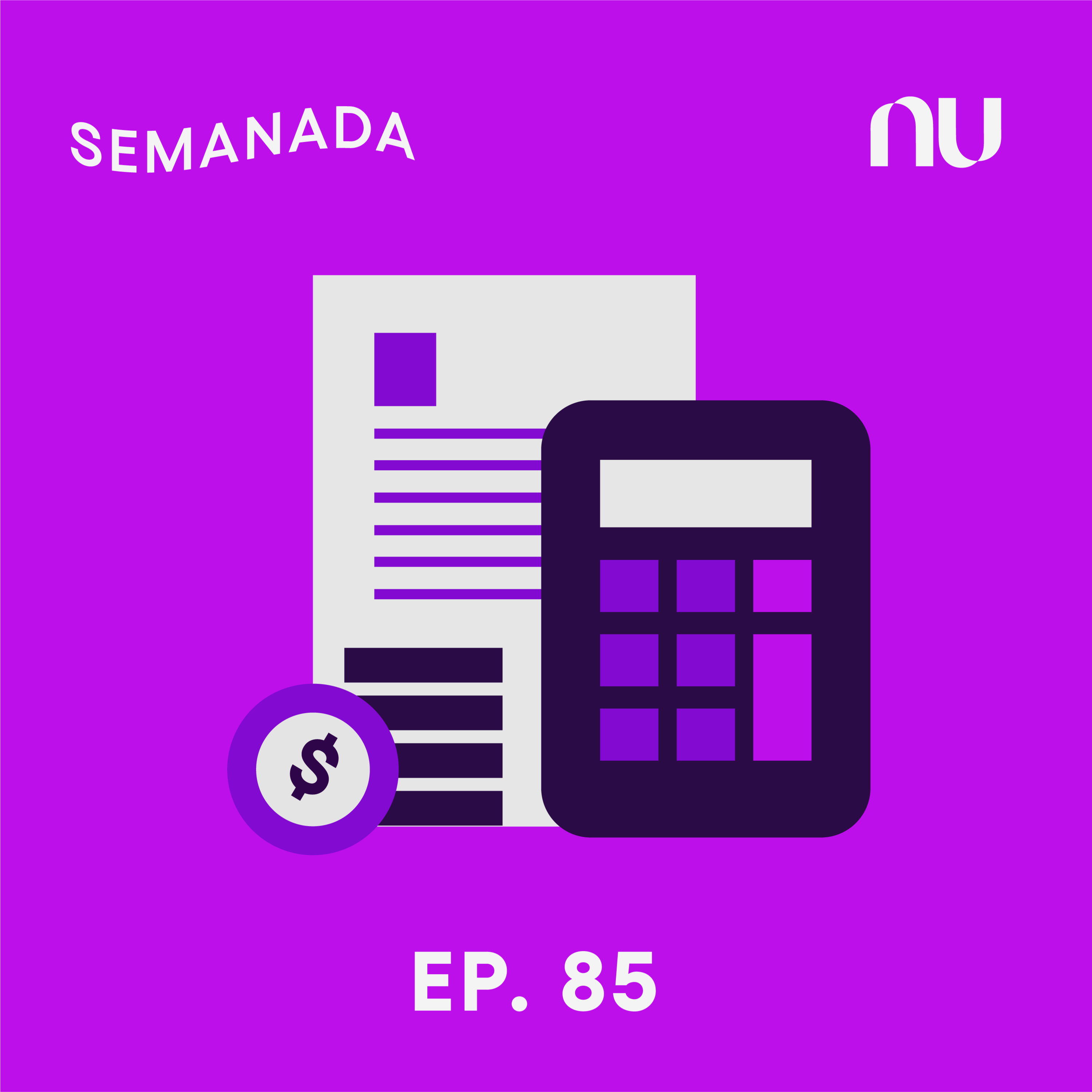 Semanada - A newsletter em áudio do Nubank