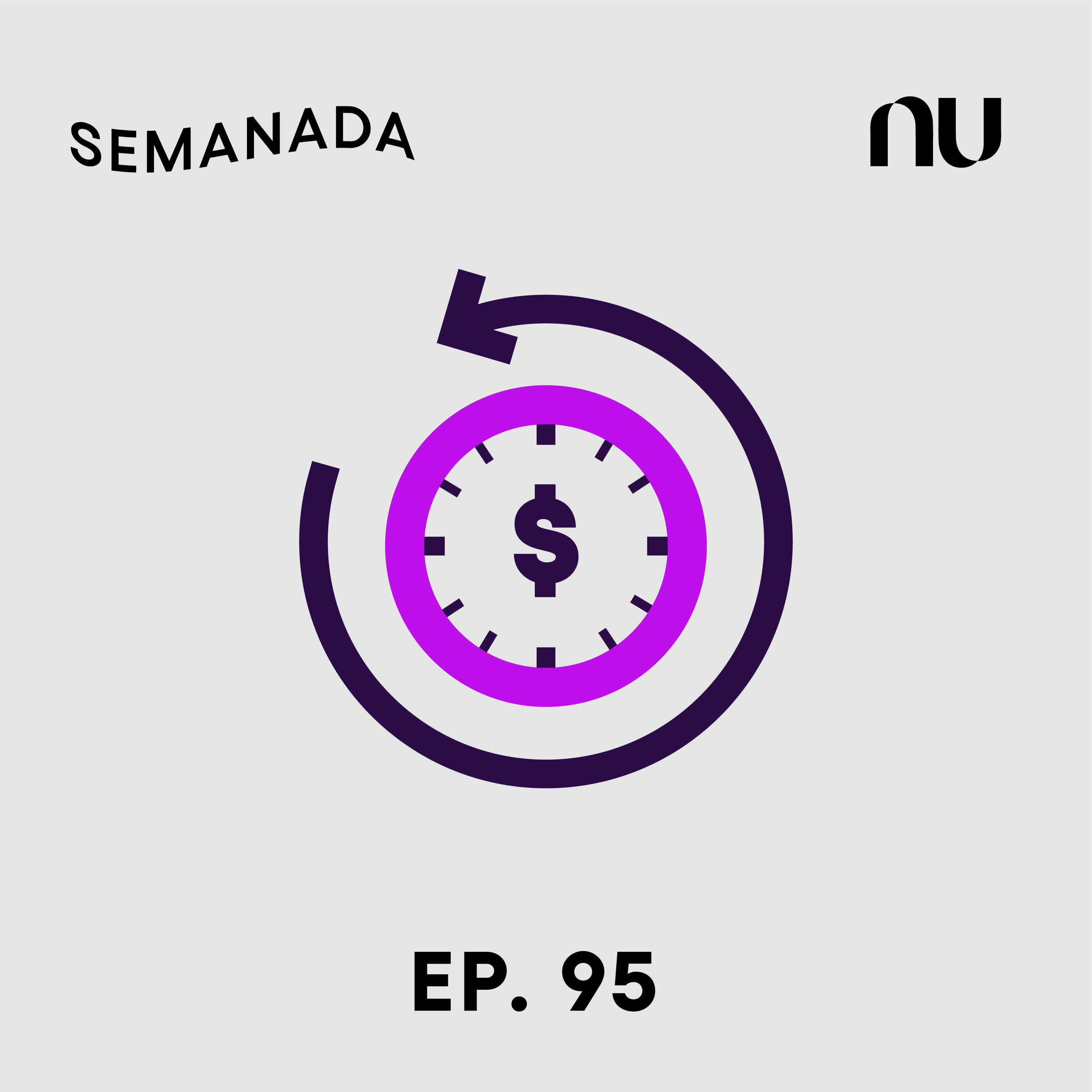 Semanada - A newsletter em áudio do Nubank