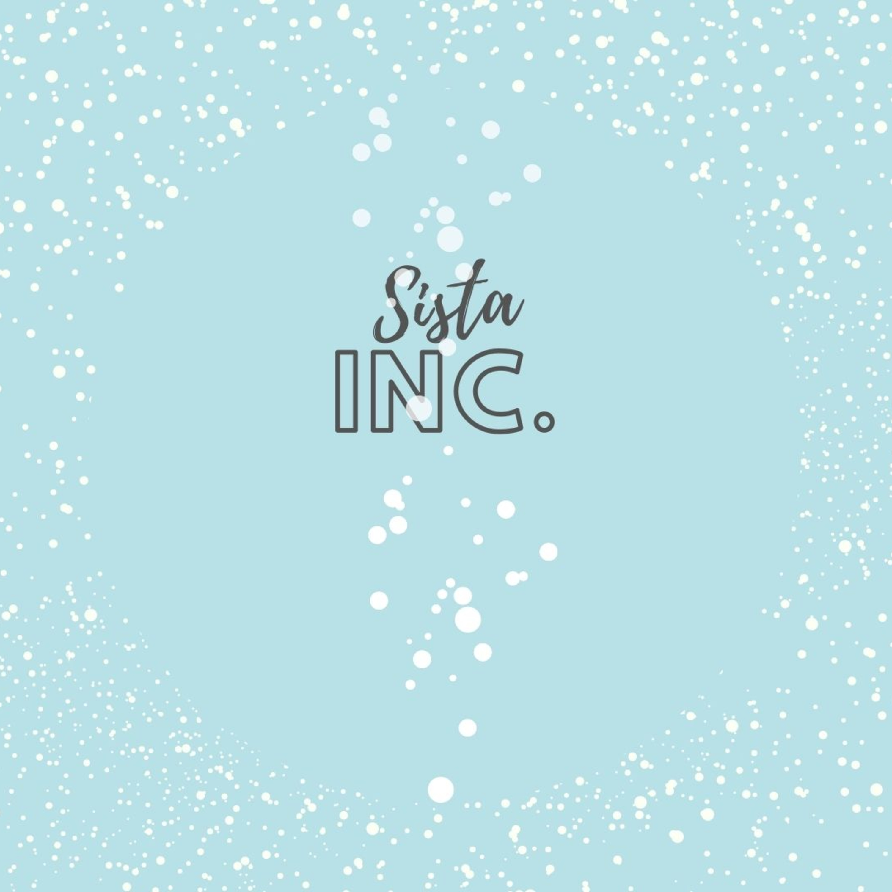 Sista Inc.rease