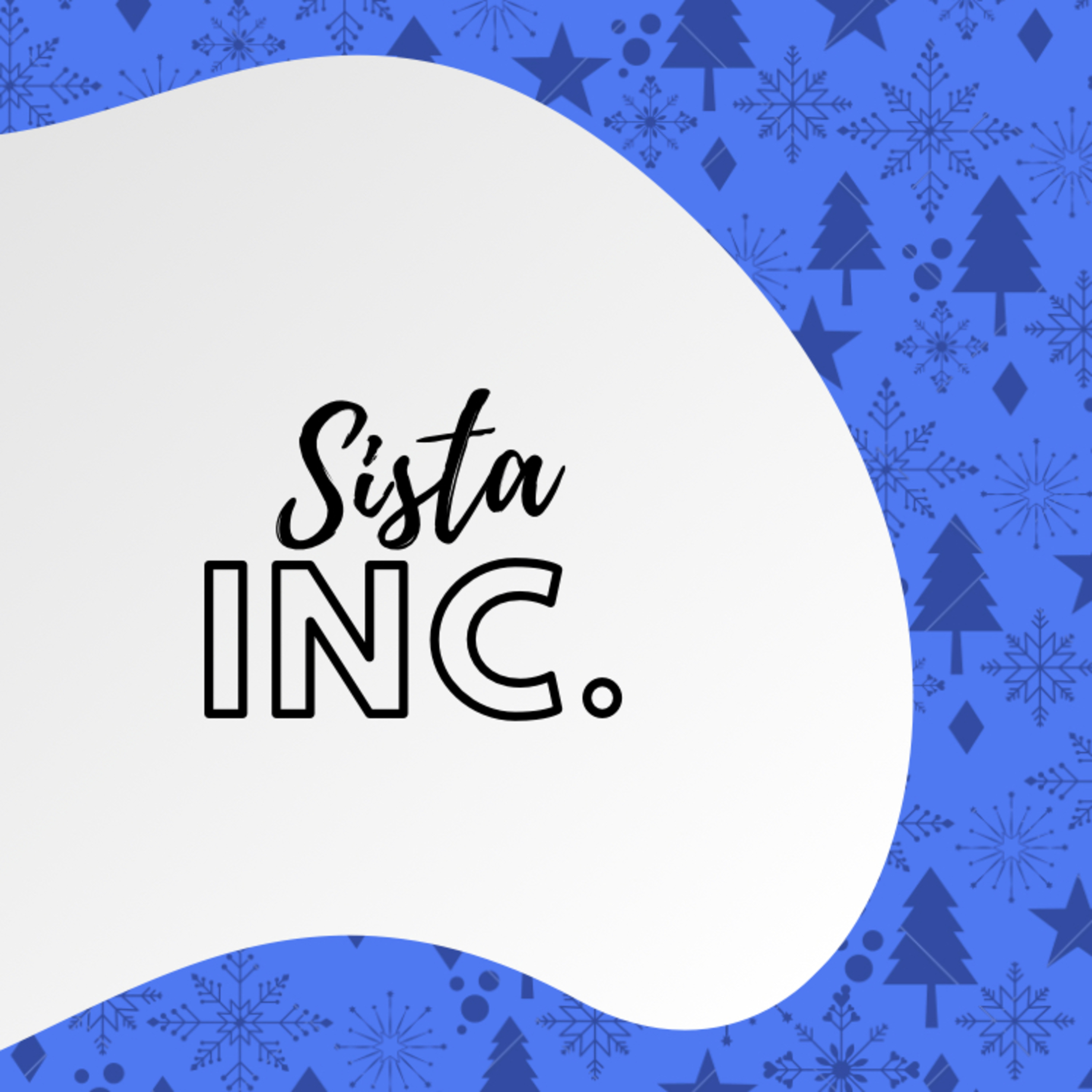 Sista Inc.rease