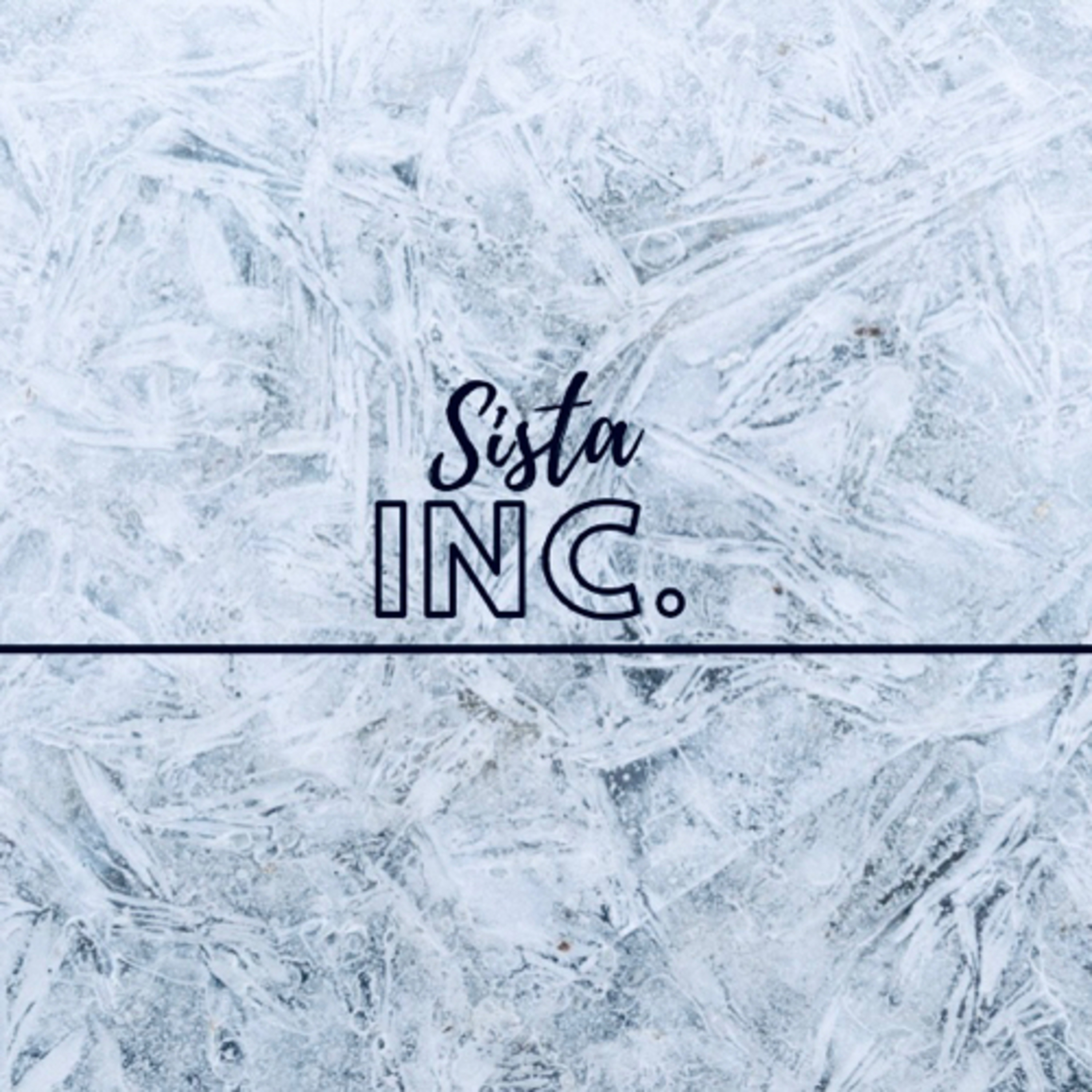 Sista Inc.rease