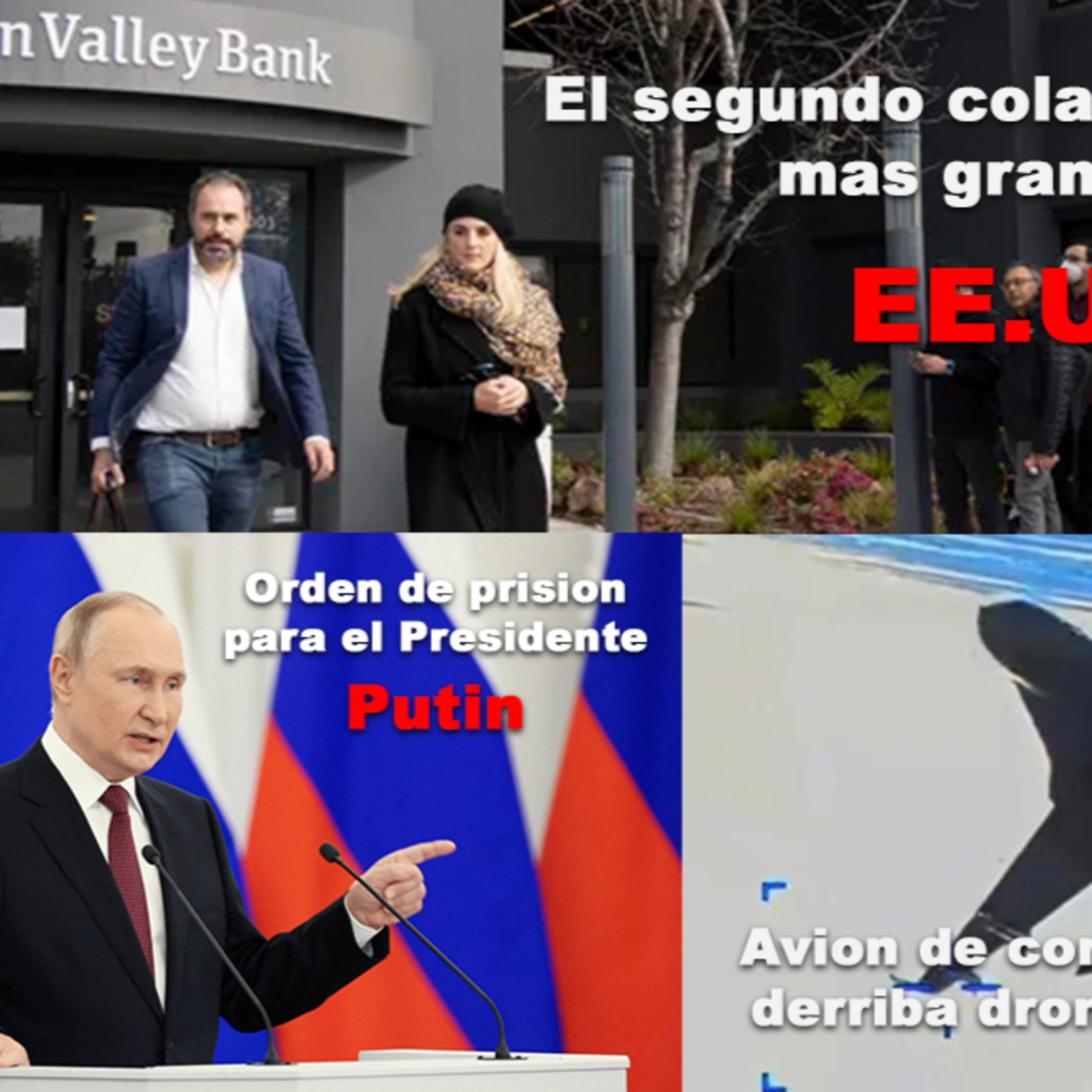 Colapso bancario en EE.UU. Orden de arresto en contra del Putin y el derribo de un Drone Estadounidense por parte de Aviones Rusos.  episode artwork