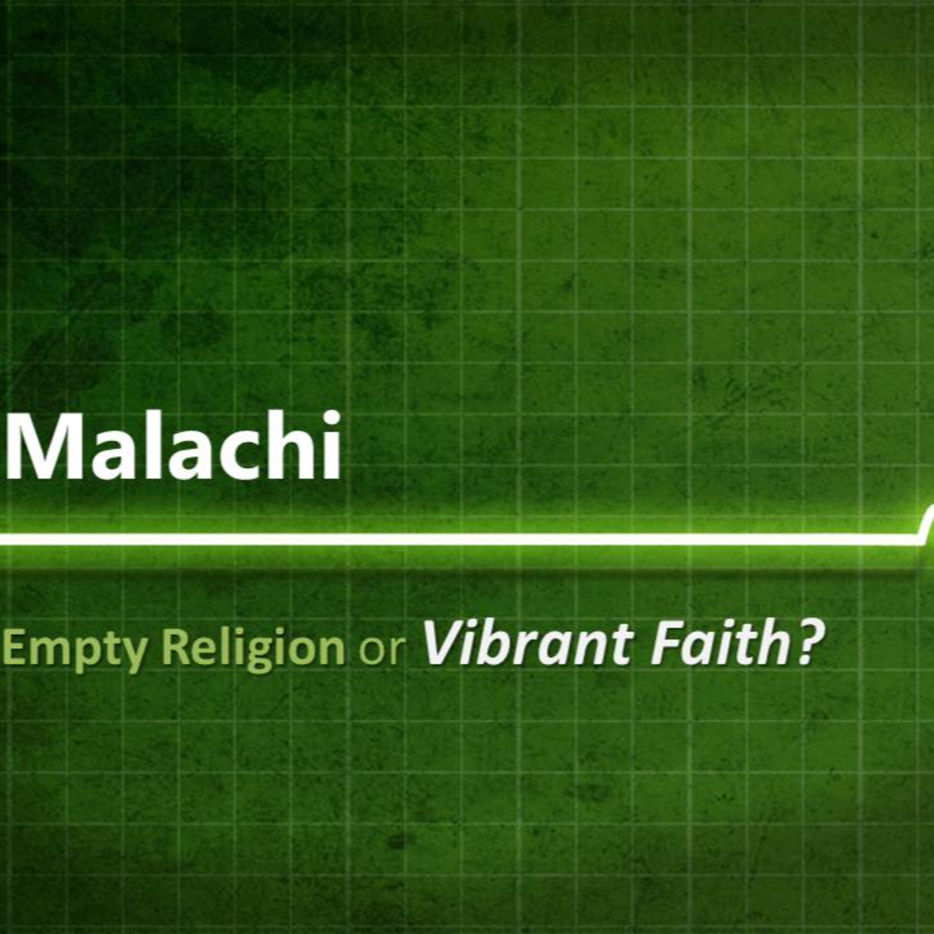 Malachi 1_1-5 & 3_13-4_6 - Vibrant Faith with Promises episode artwork
