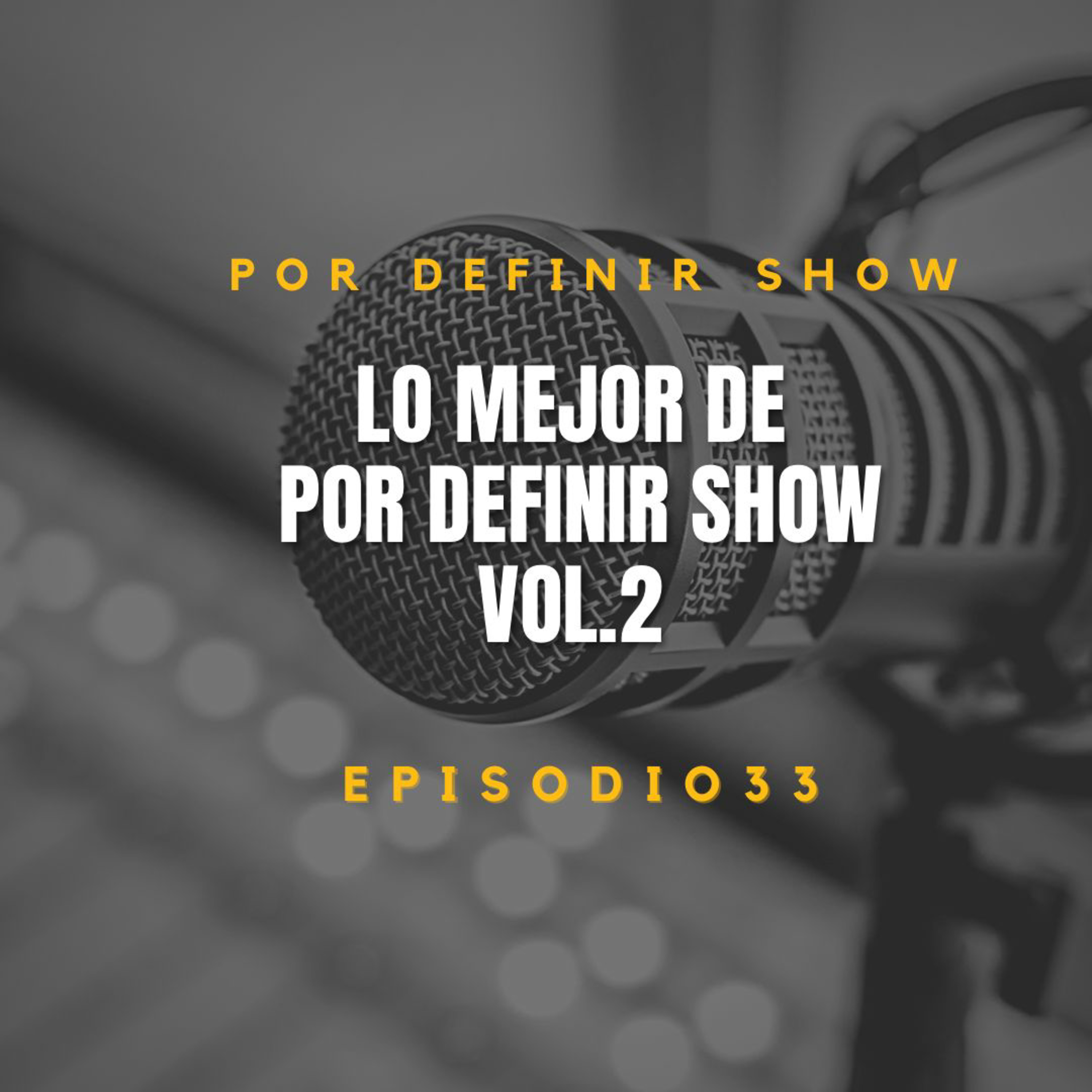 Por Definir Show