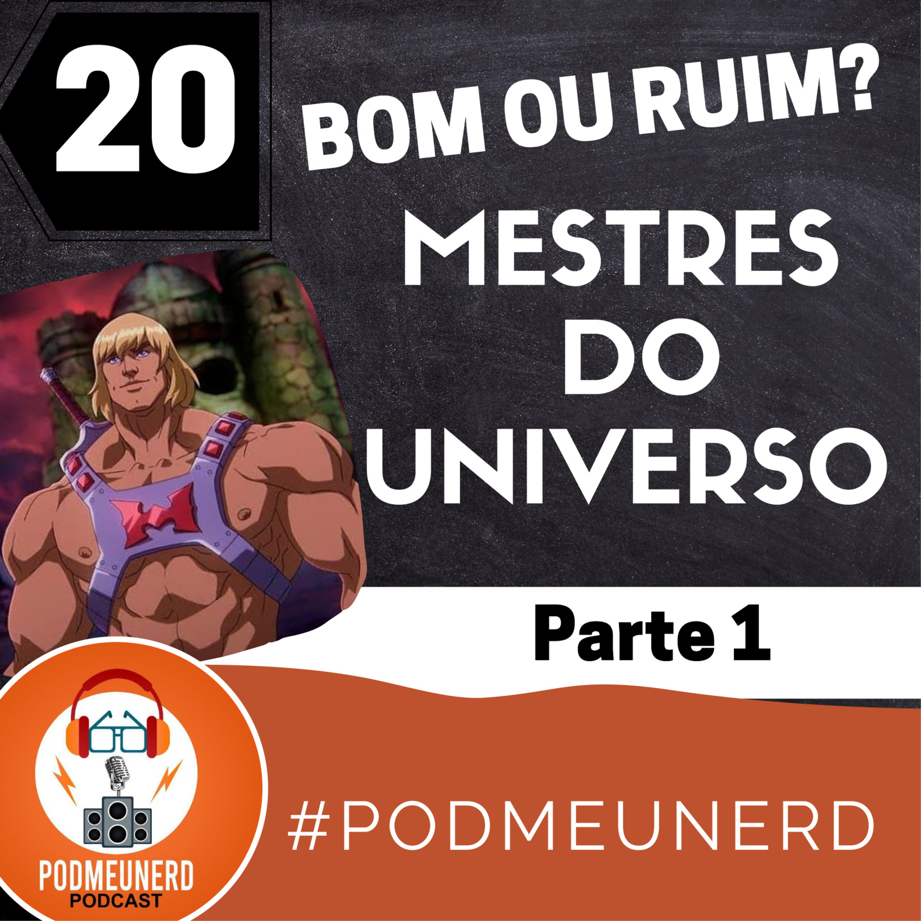 20 - Mestres Do Universo (parte 1) BOM OU RUIM? episode artwork