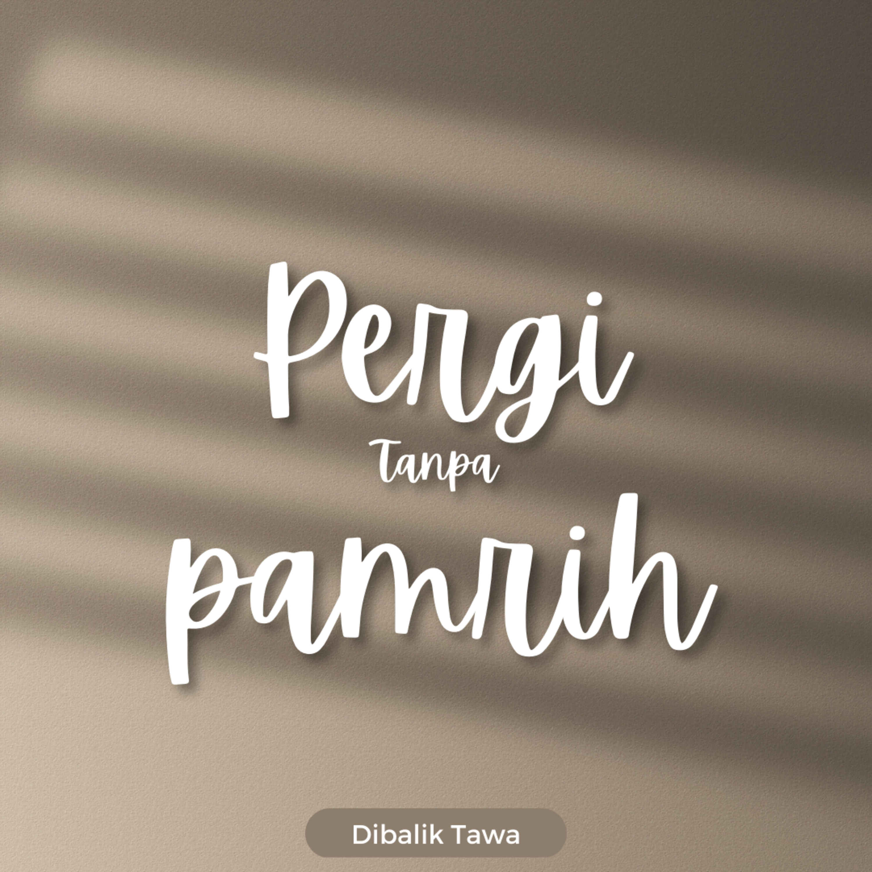 Pergi Tanpa Pamrih episode artwork