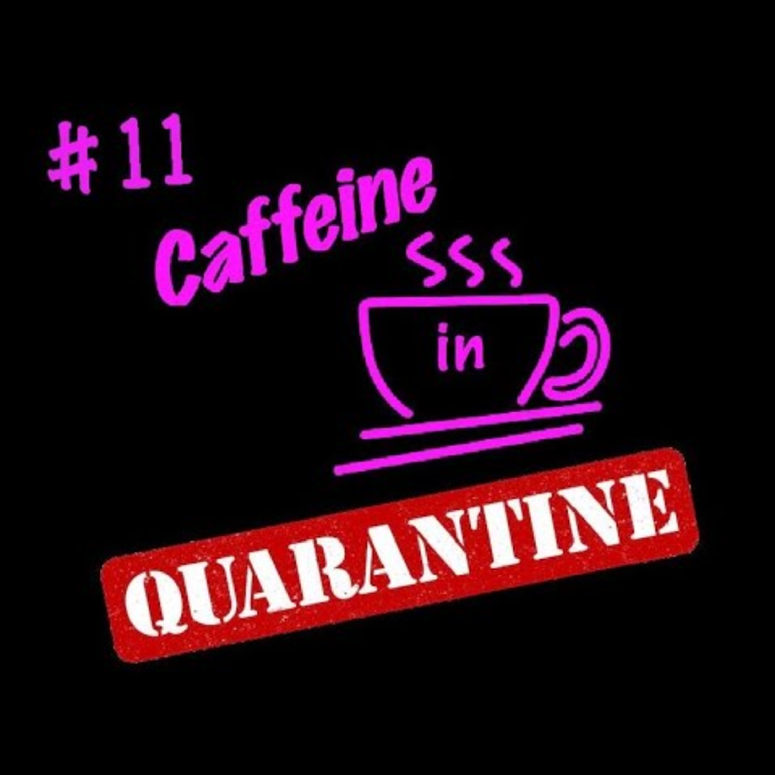 Caffeine in Quarantine - Episode 11 - TJ Dolan (Sweet Teej)