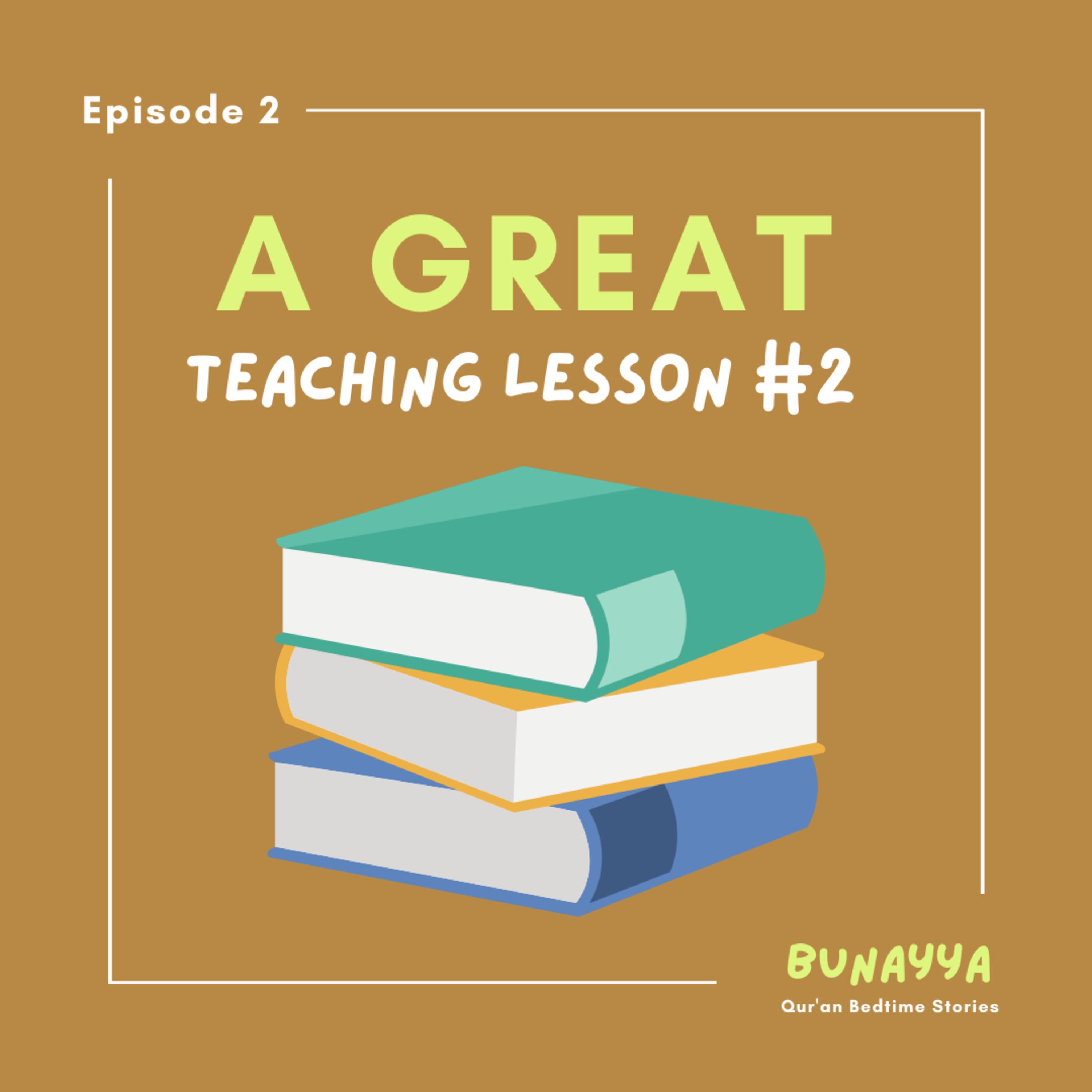 A Great Teaching Lesson #2 episode artwork