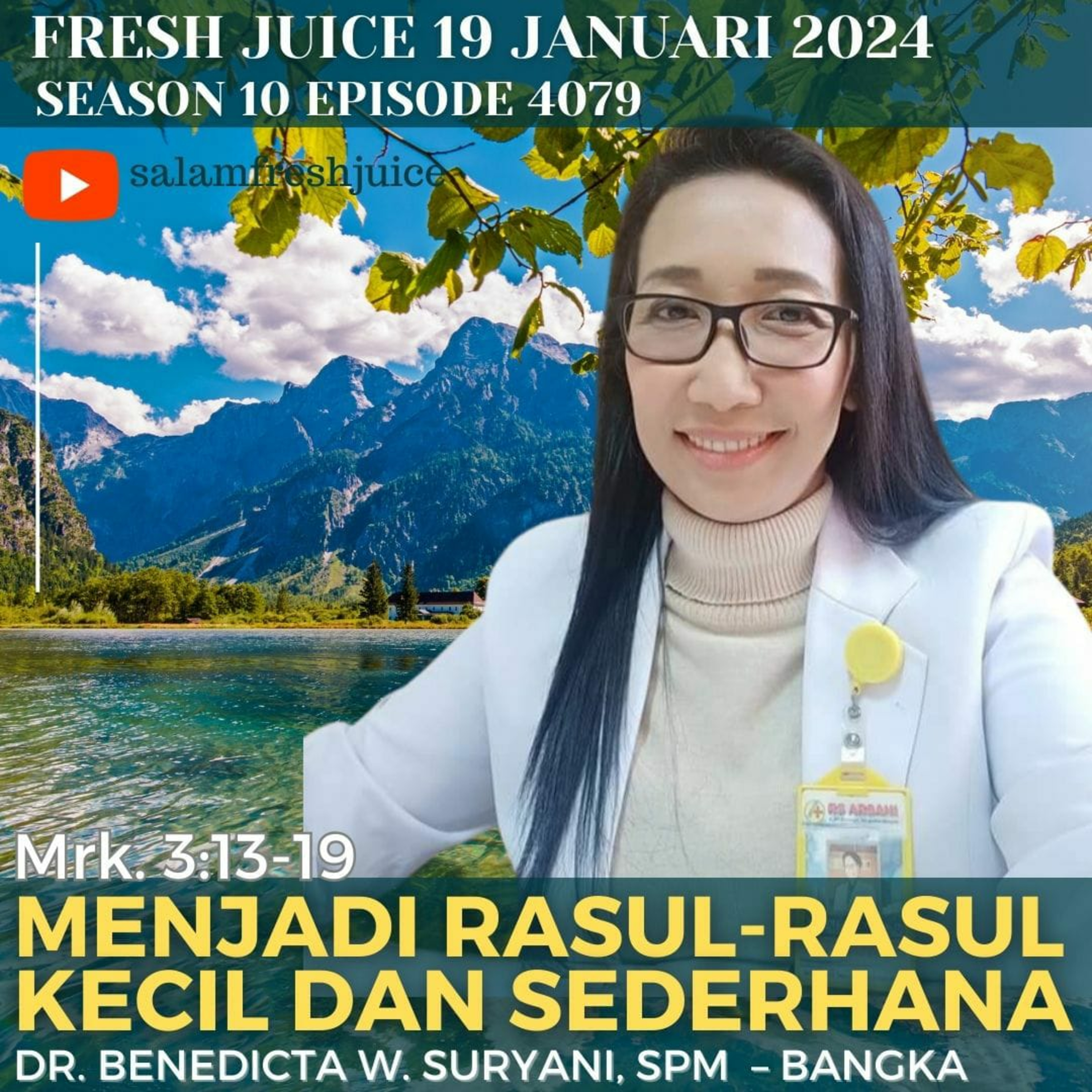 MENJADI RASUL - RASUL KECIL DAN SEDERHANA | Fresh Juice 19 Januari 2024