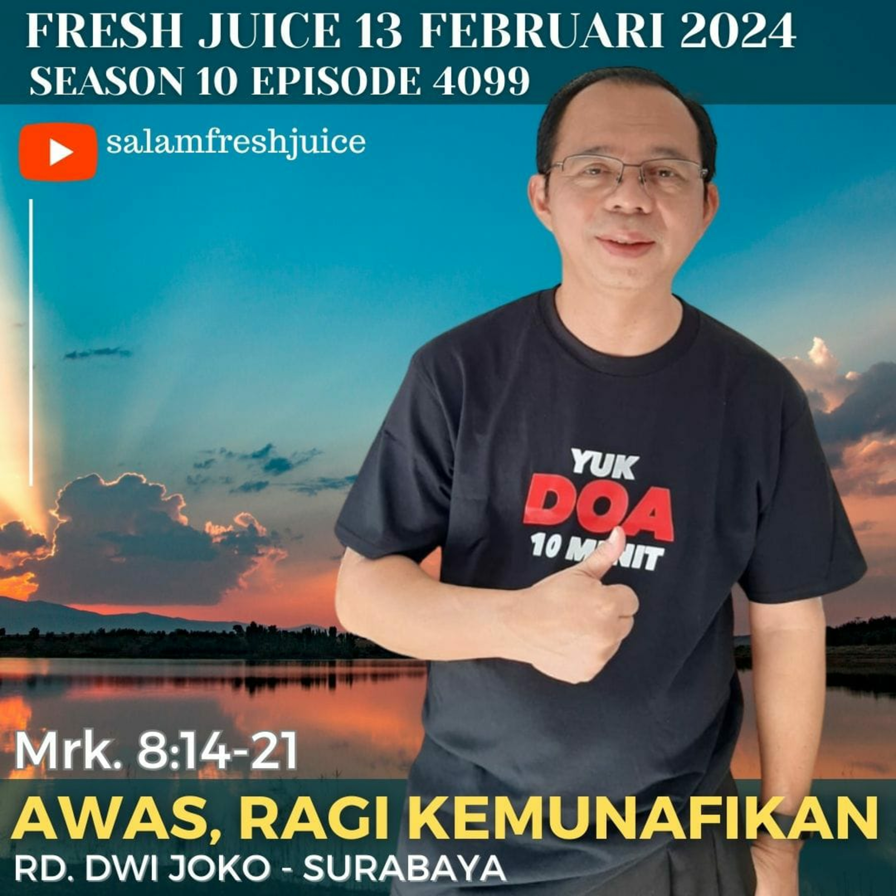 AWAS, RAGI KEMUNAFIKAN | Fresh Juice 13 Februari 2024